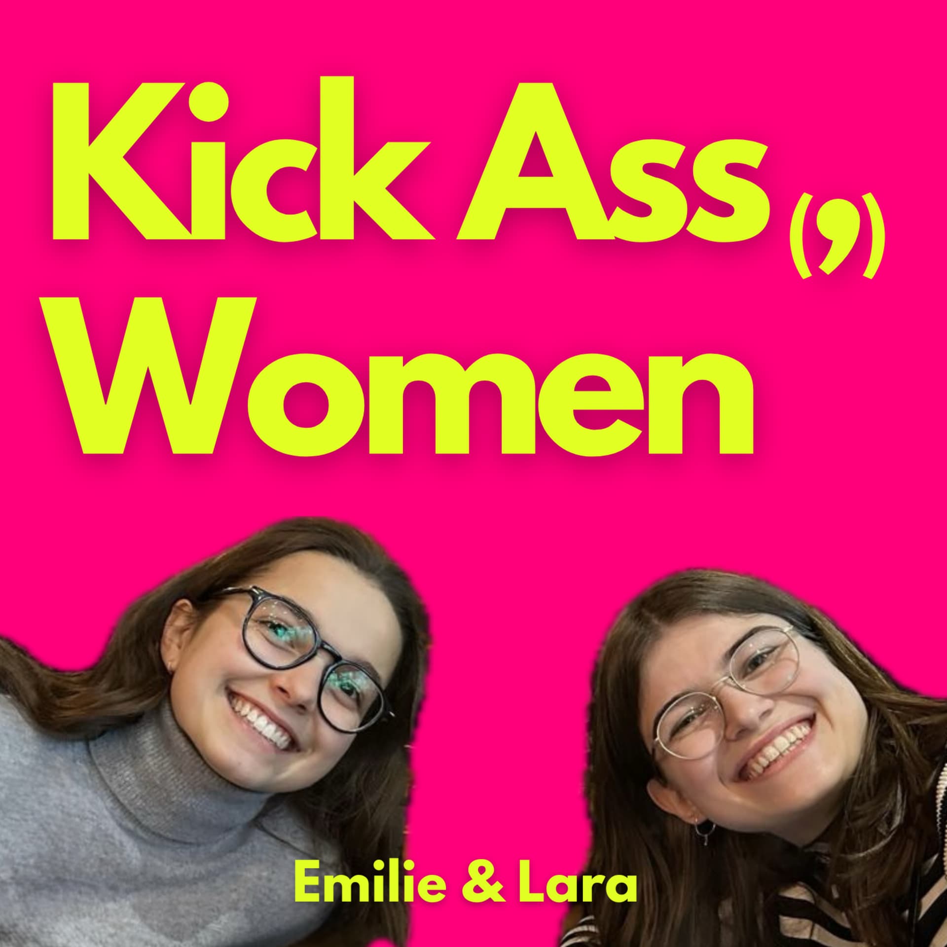 Kick Ass Women - For Us Young Girls
