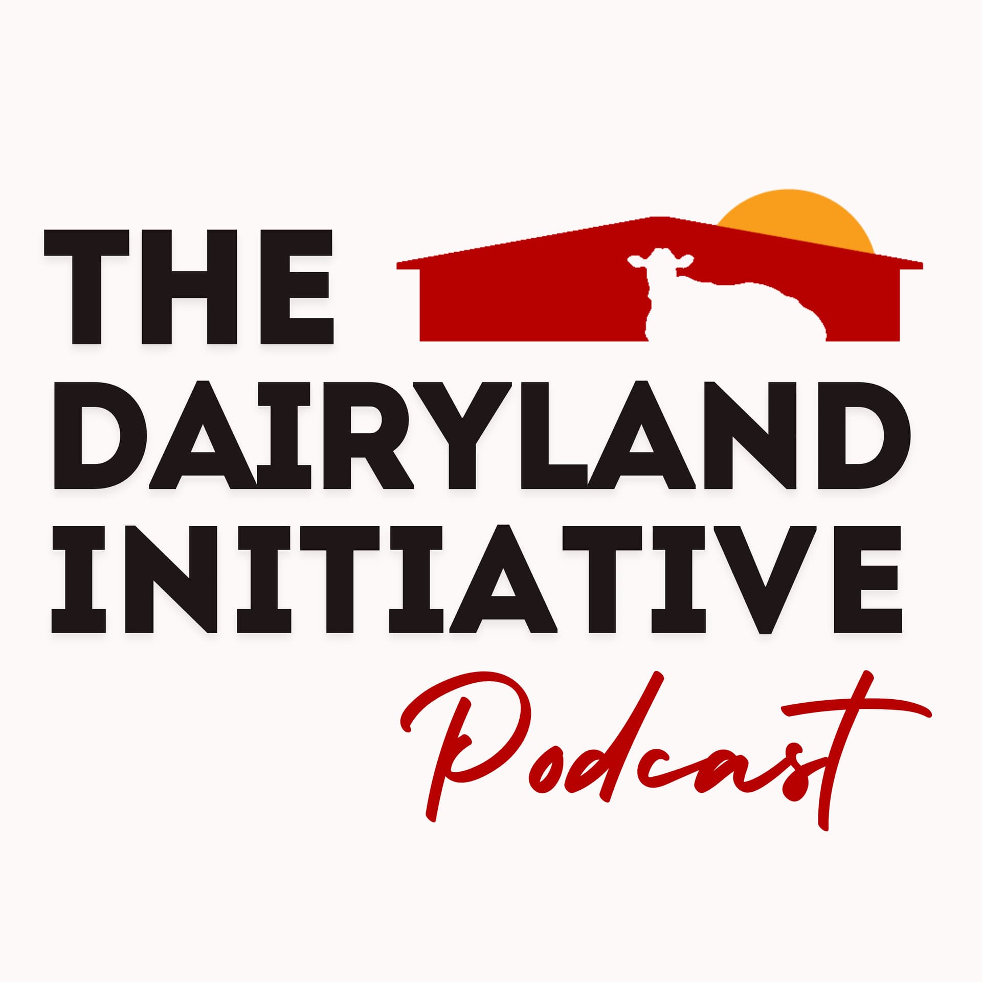 The Dairyland Initiative Podcast - Podcasts