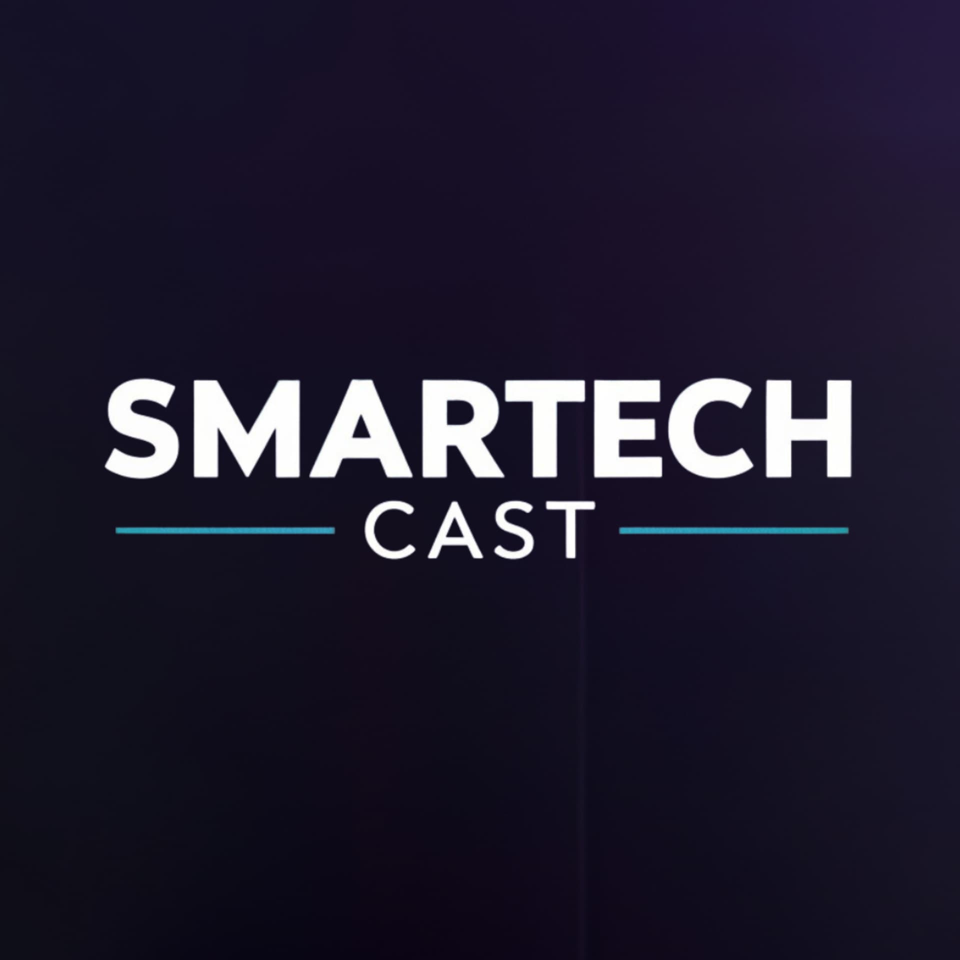 SMARTECH Cast - Podcasts