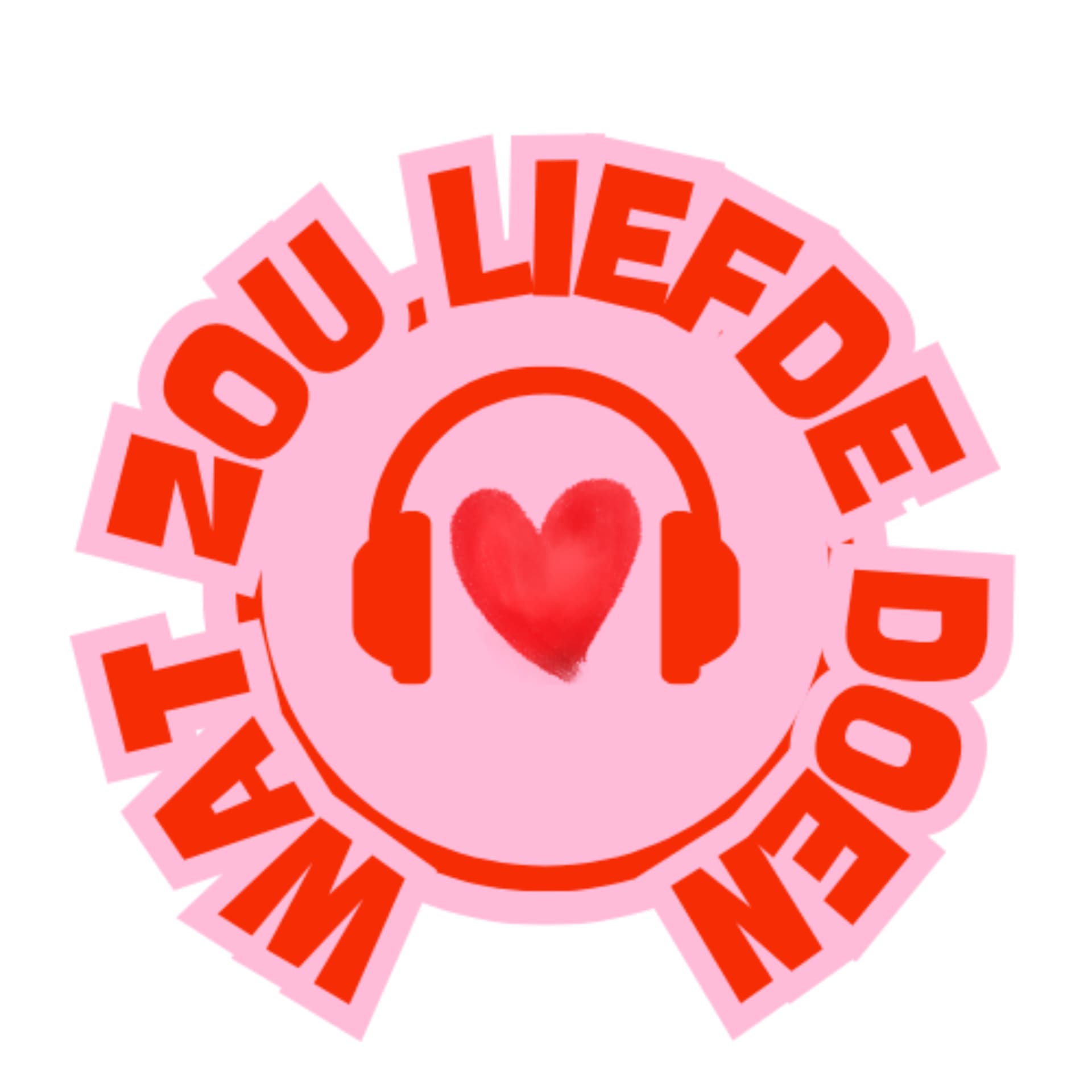 Wat zou liefde doen? - Podcasts