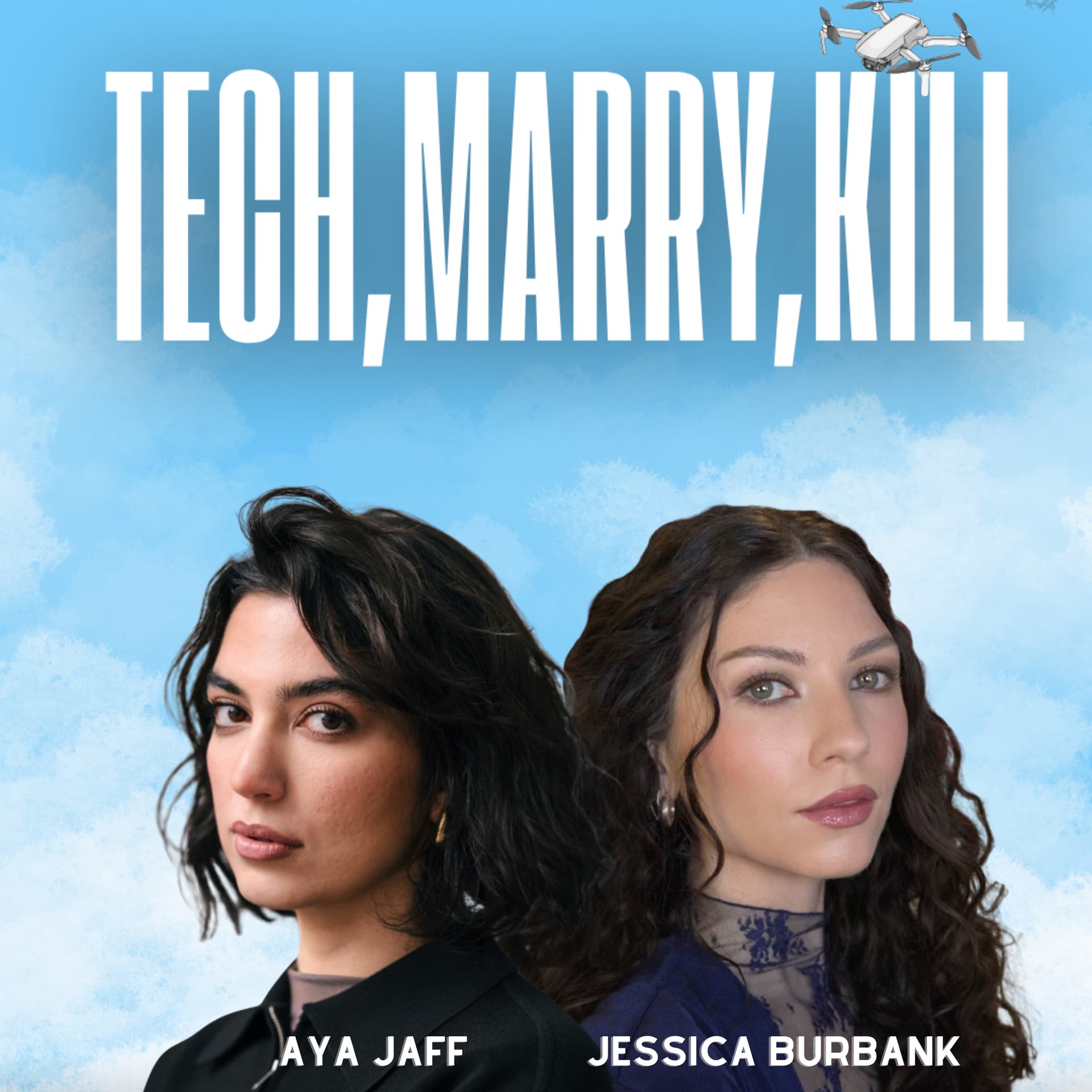 Tech, Marry, Kill - Podcasts