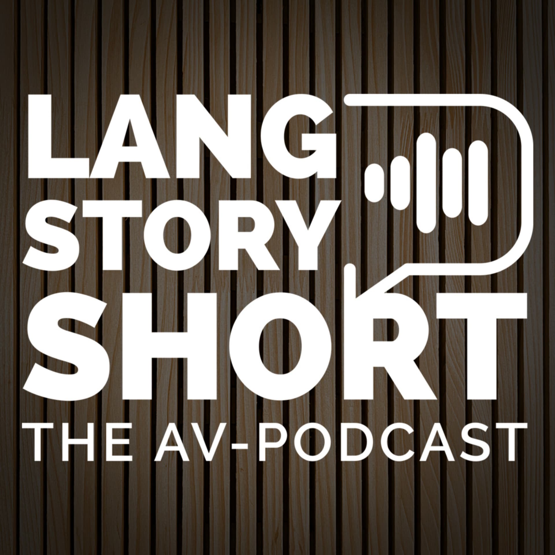 LANG STORY SHORT - The AV-Podcast - Podcasts