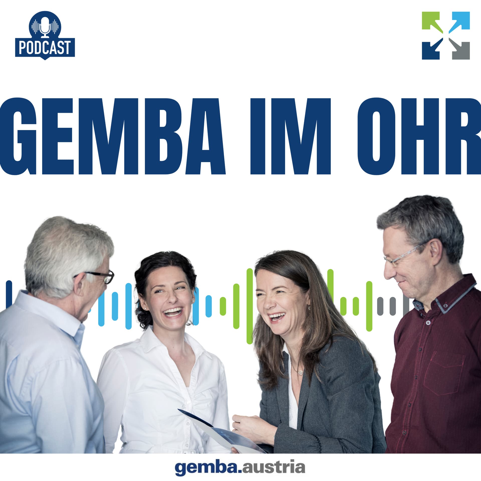 GEMBA IM OHR | Audiolearning für positive Führung und nachhaltigen Erfolg - Podcasts