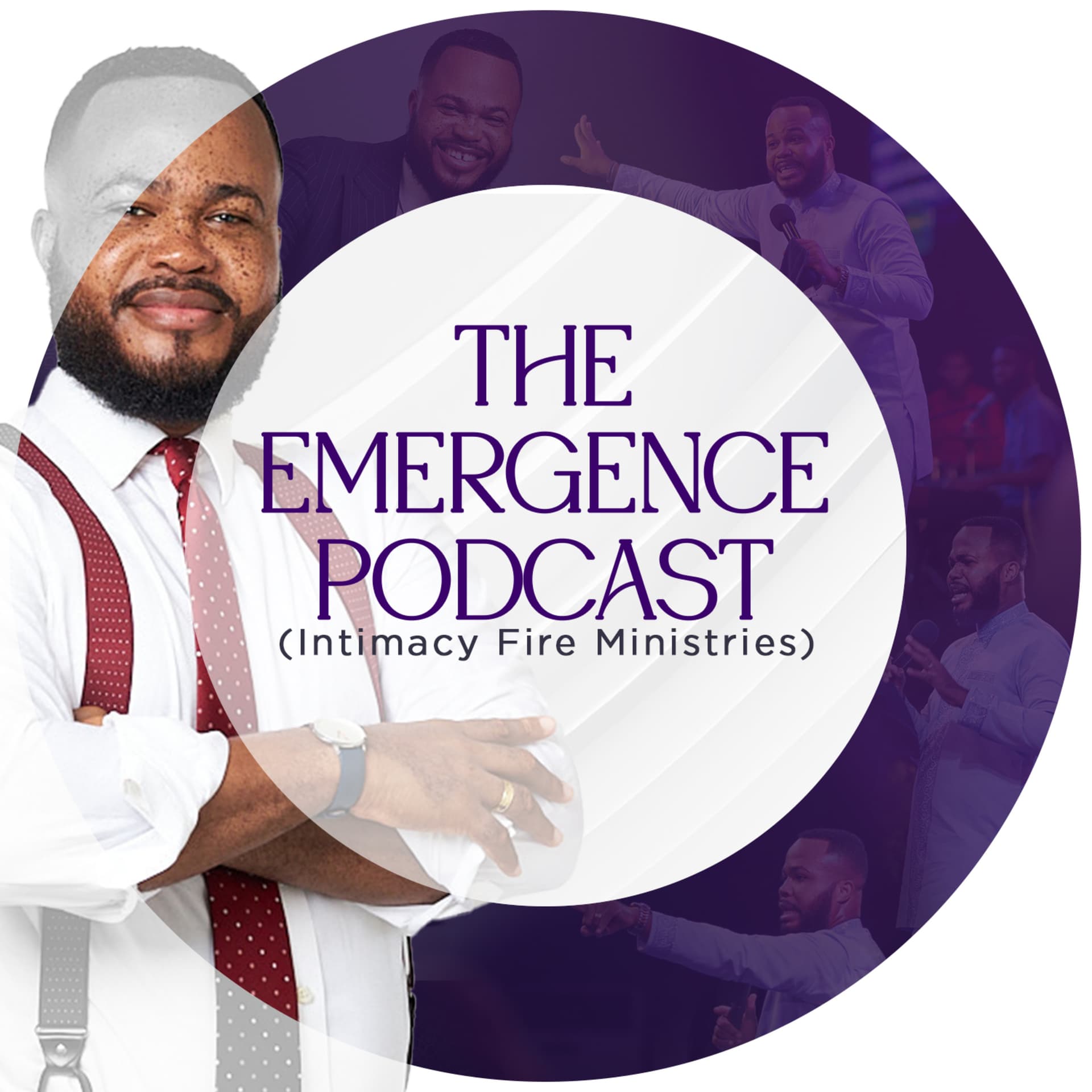 The Emergence Podcast (Intimacy Fire Ministries) - Podcasts