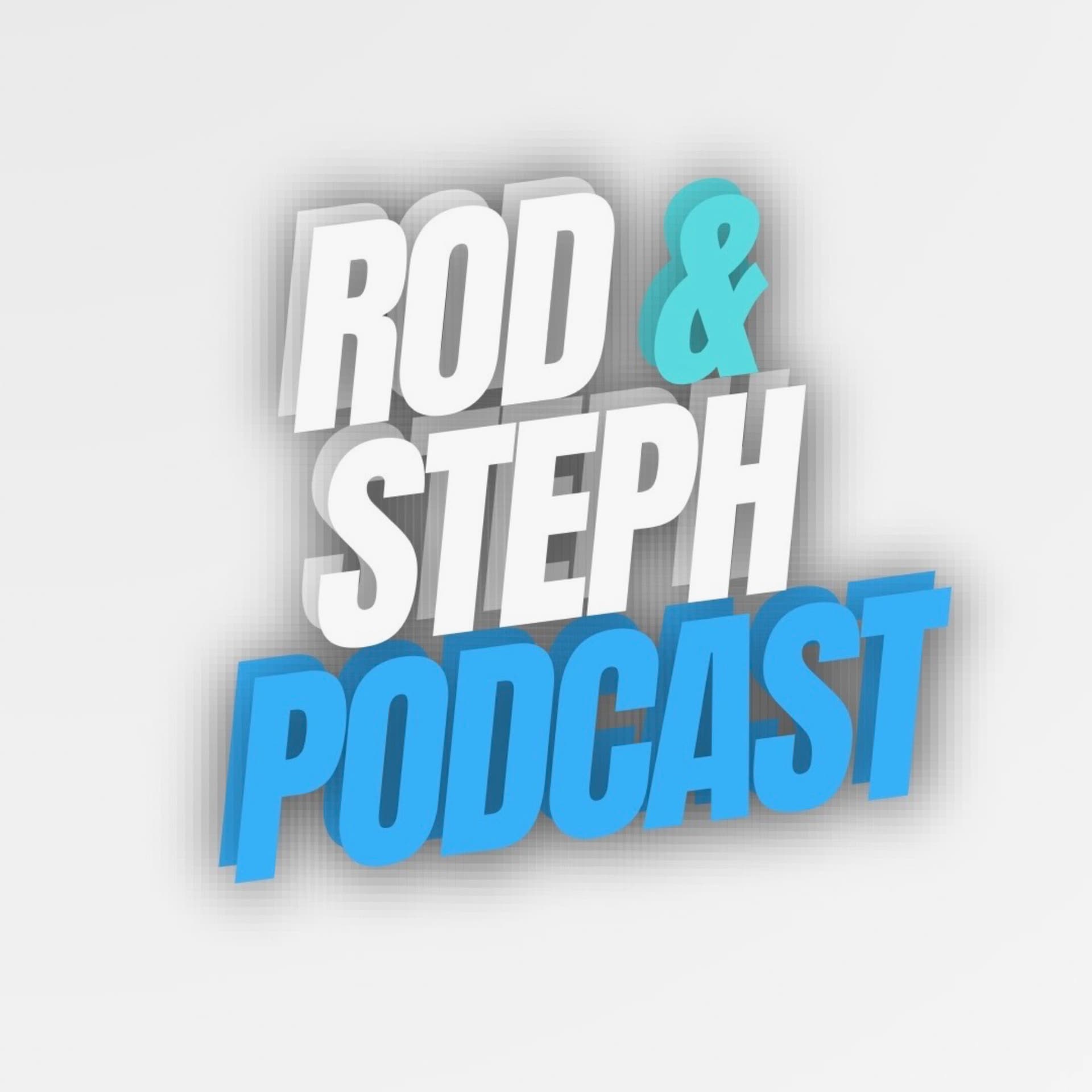 ROD&STEPH Podcast - Podcasts