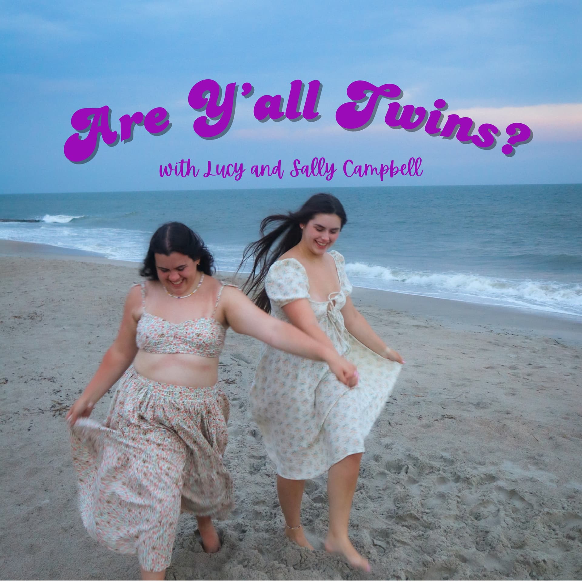 Are Y'all Twins? - Podcasts