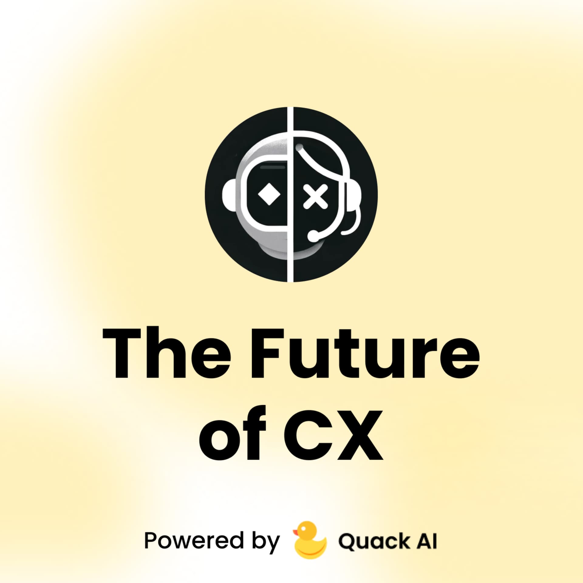 The Future of CX - Podcasts