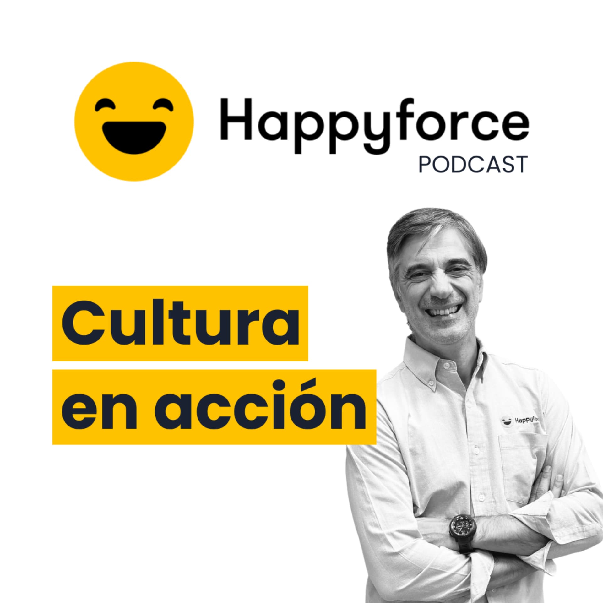 Happyforce: Cultura en acción - Podcasts