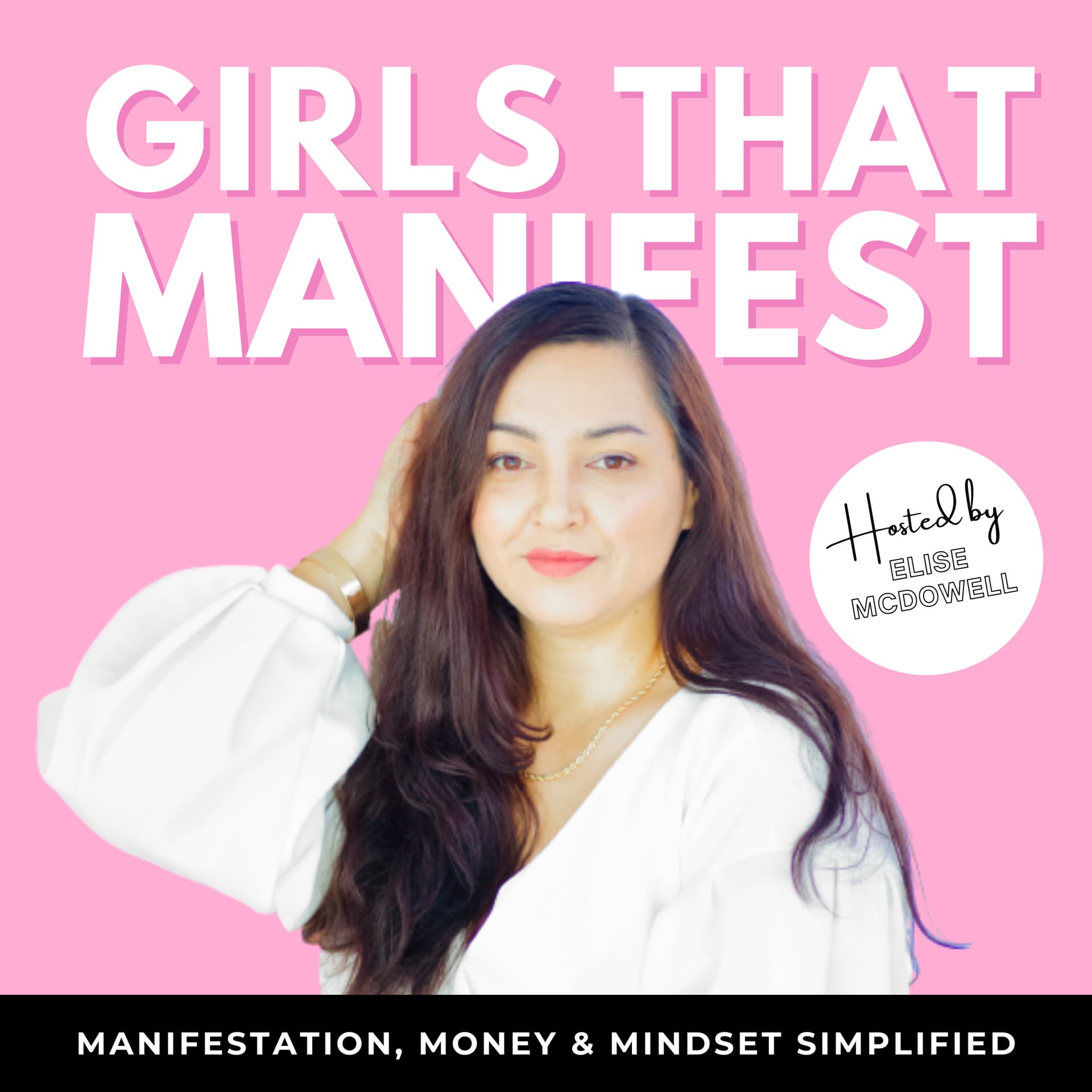 Girls That Manifest - Podcasts