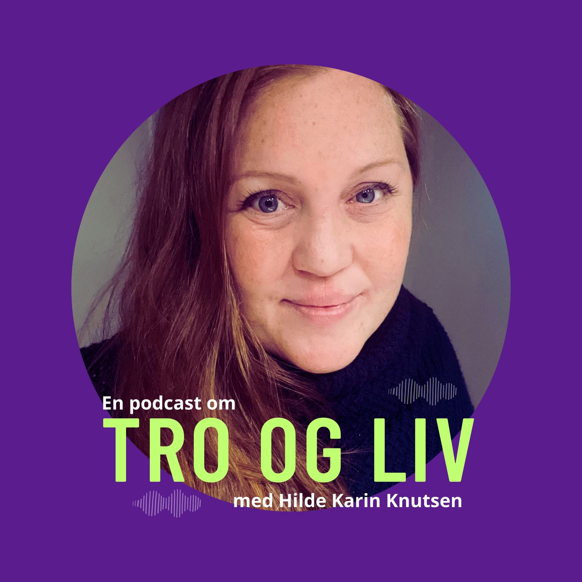 Tro og Liv - Podcasts