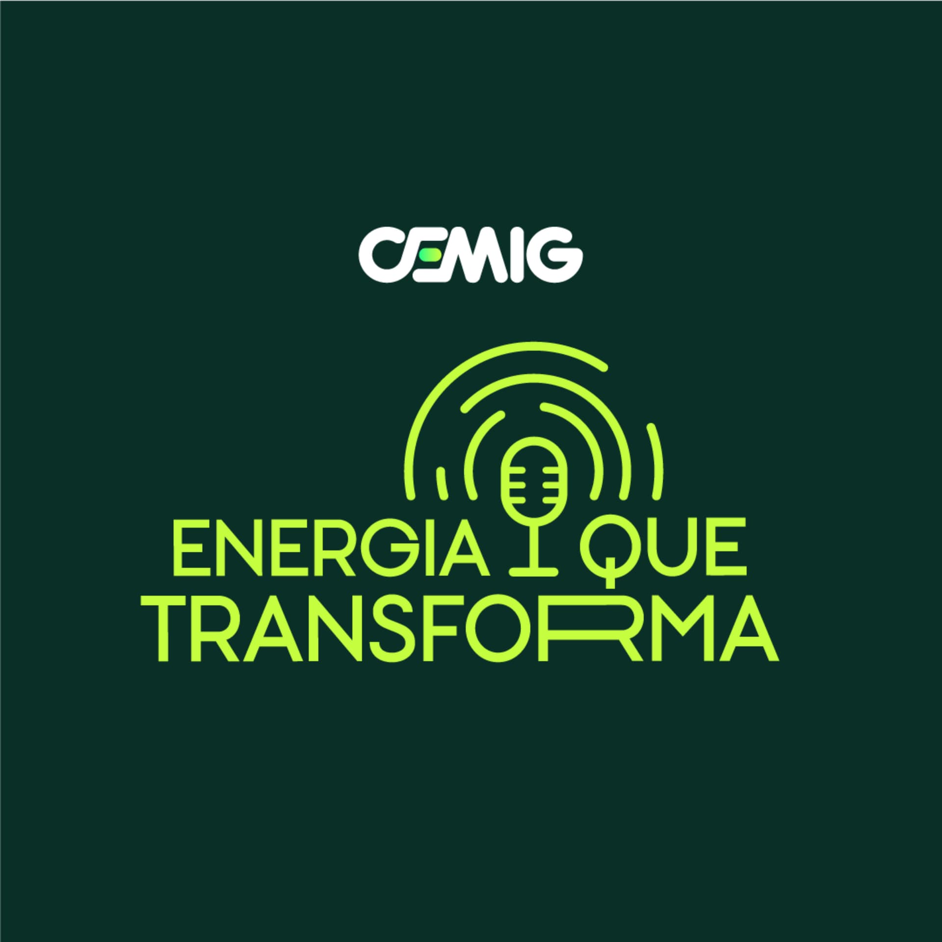 Energia que transforma - Podcasts