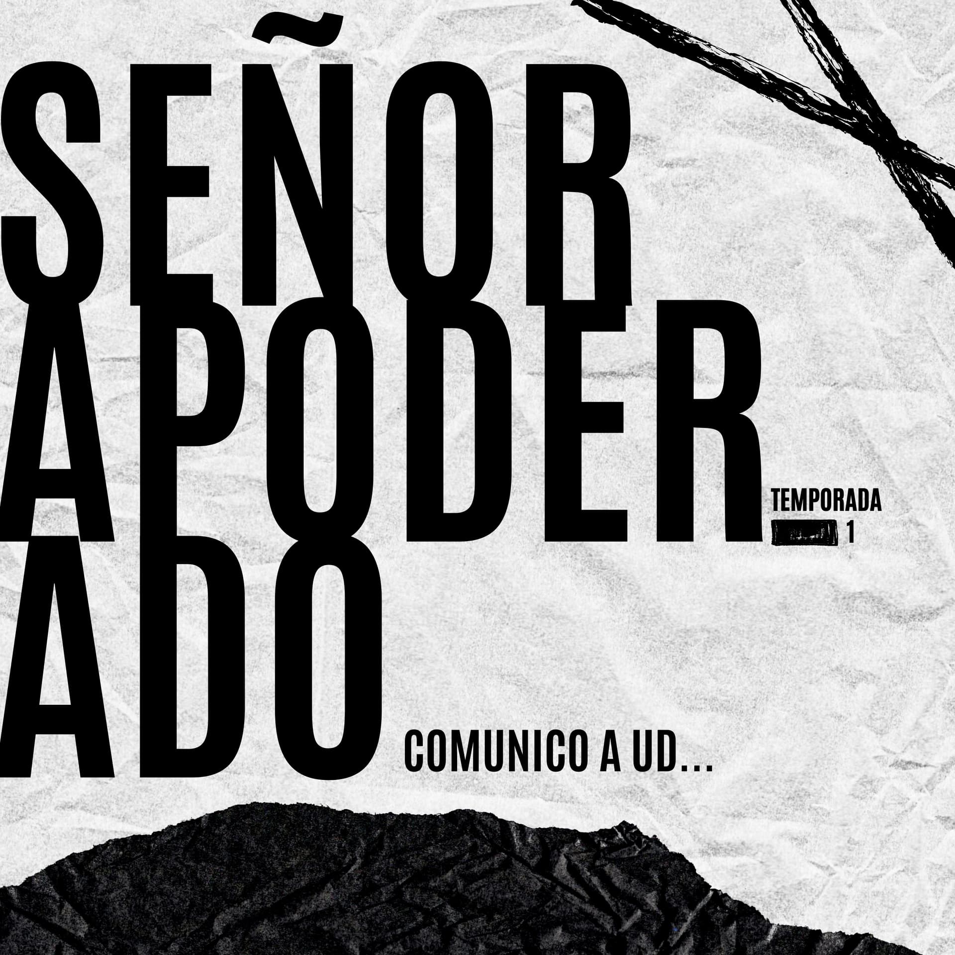 Señor apoderado, comunico a usted! - Podcasts