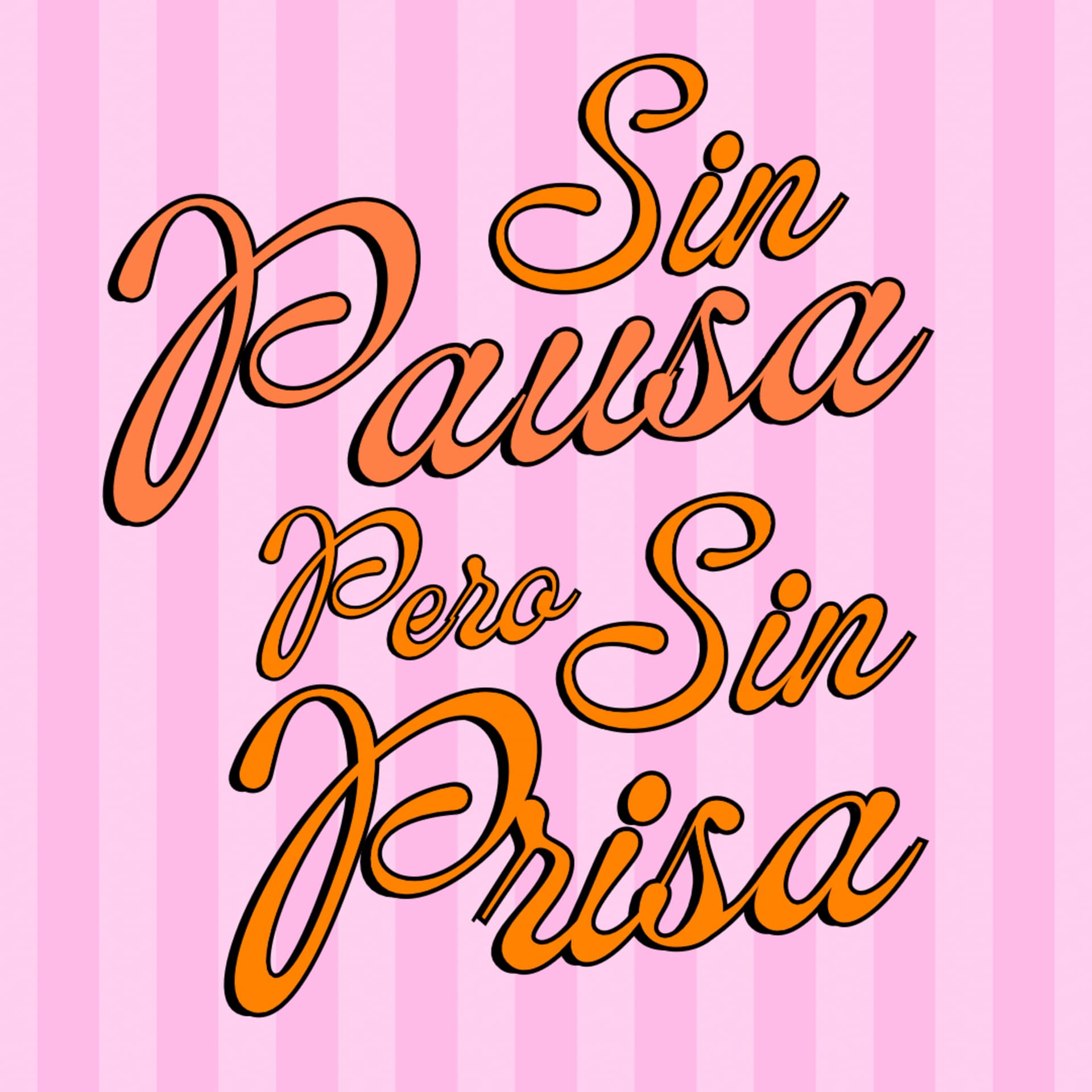 Sin Pausa Pero Sin Prisa - Podcasts