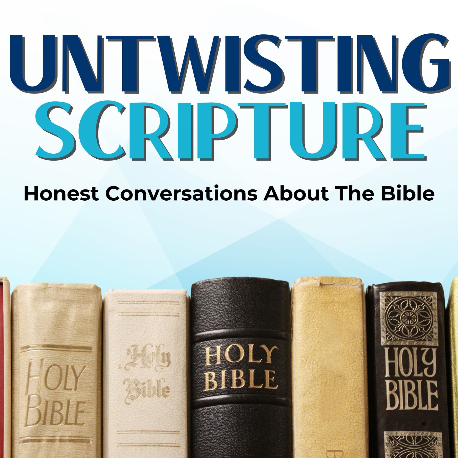 Conversations About The Bible | Untwisting Scripture - Podcasts