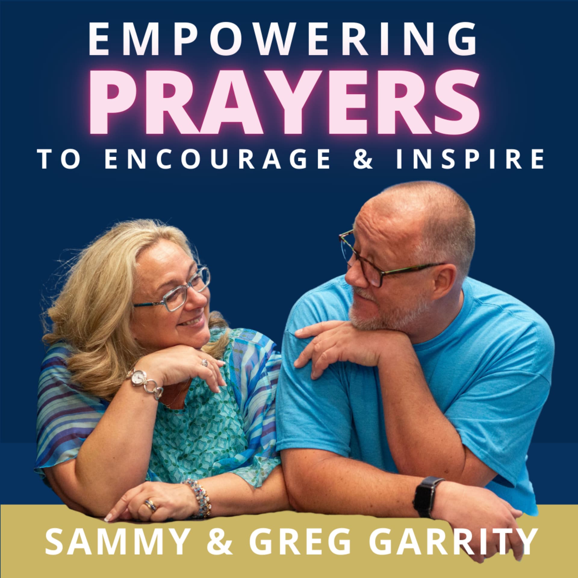 Empowering Prayers to Encourage and Inspire - Podcasts