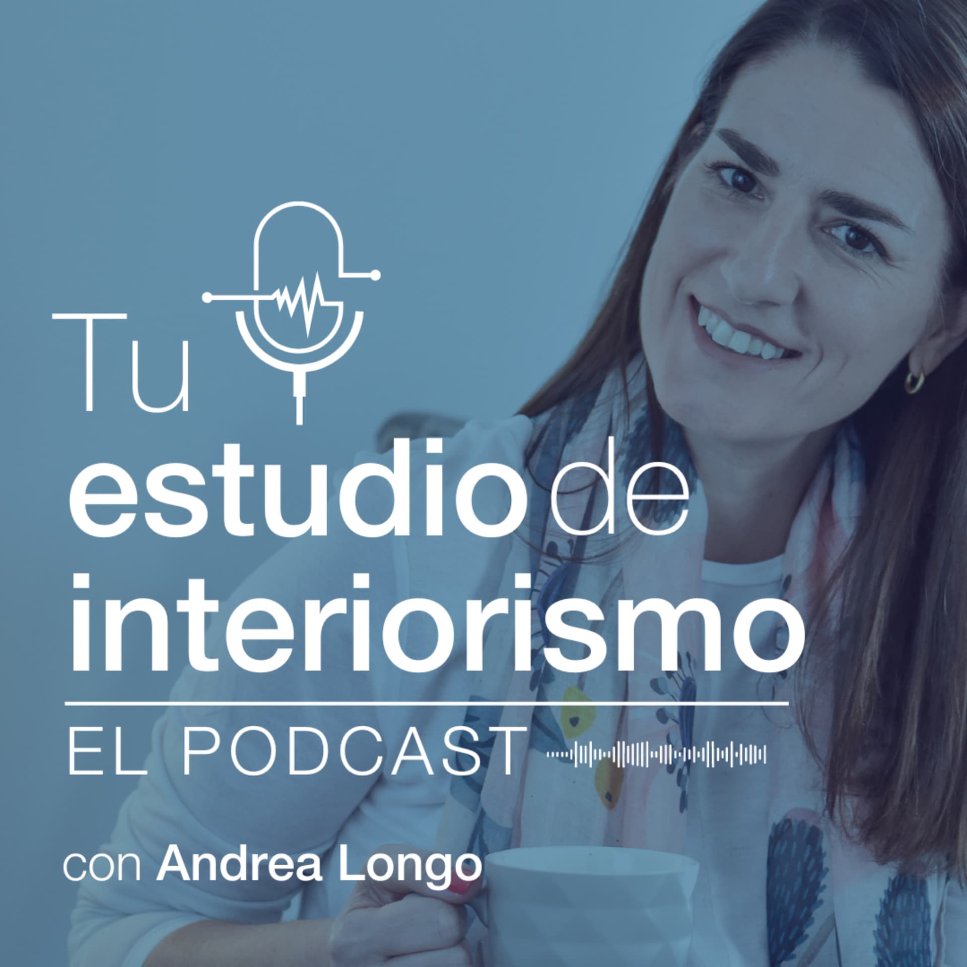 Tu Estudio de Interiorismo, el Podcast - Podcasts
