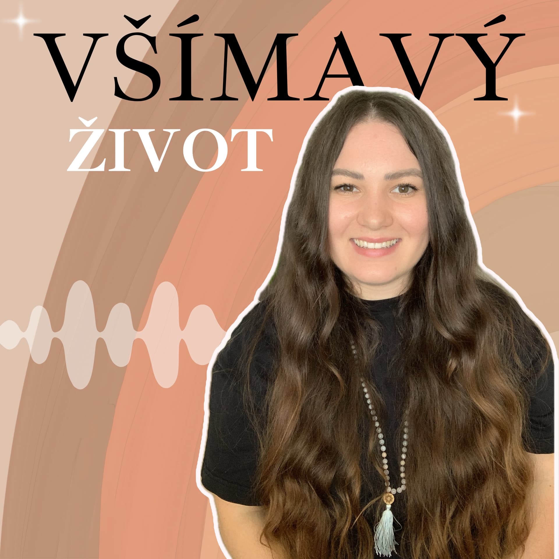 Všímavý život - Podcasts