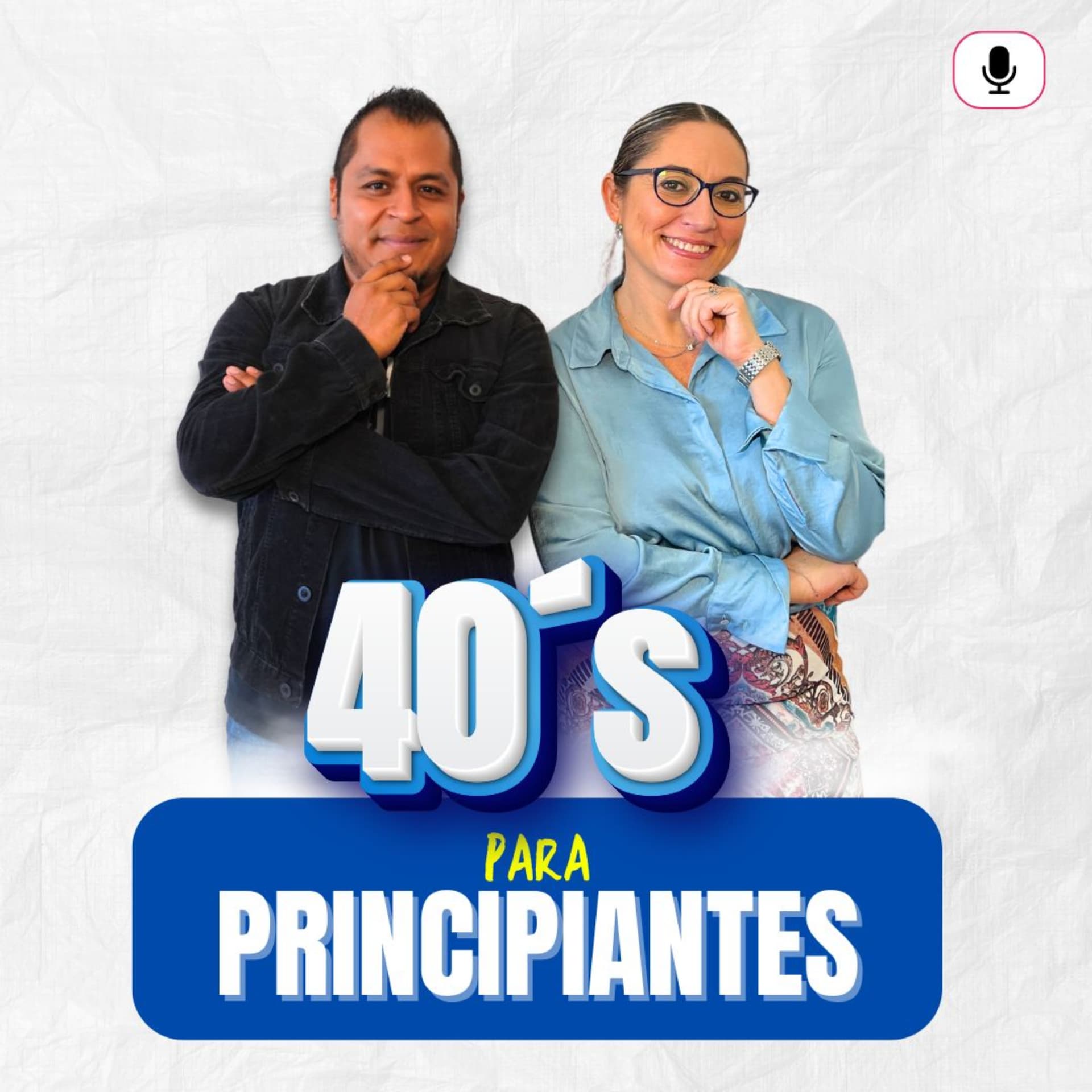 40´s para principiantes - Podcasts