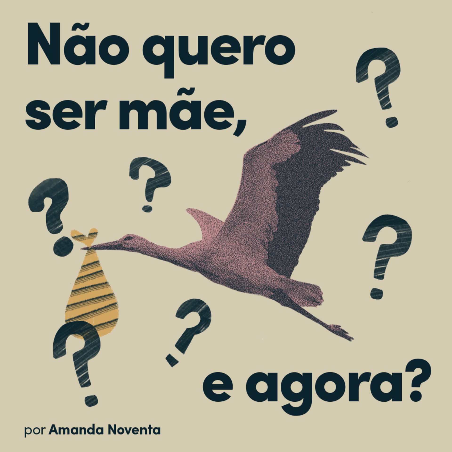 Não quero ser mãe, e agora? - Podcasts