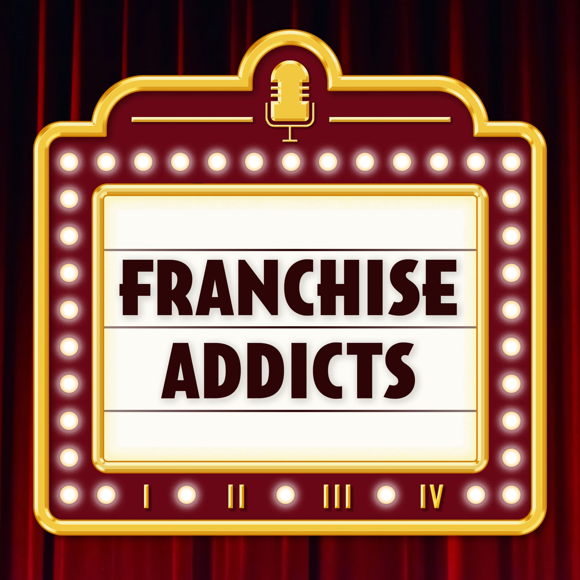 Franchise Addicts - Podcasts