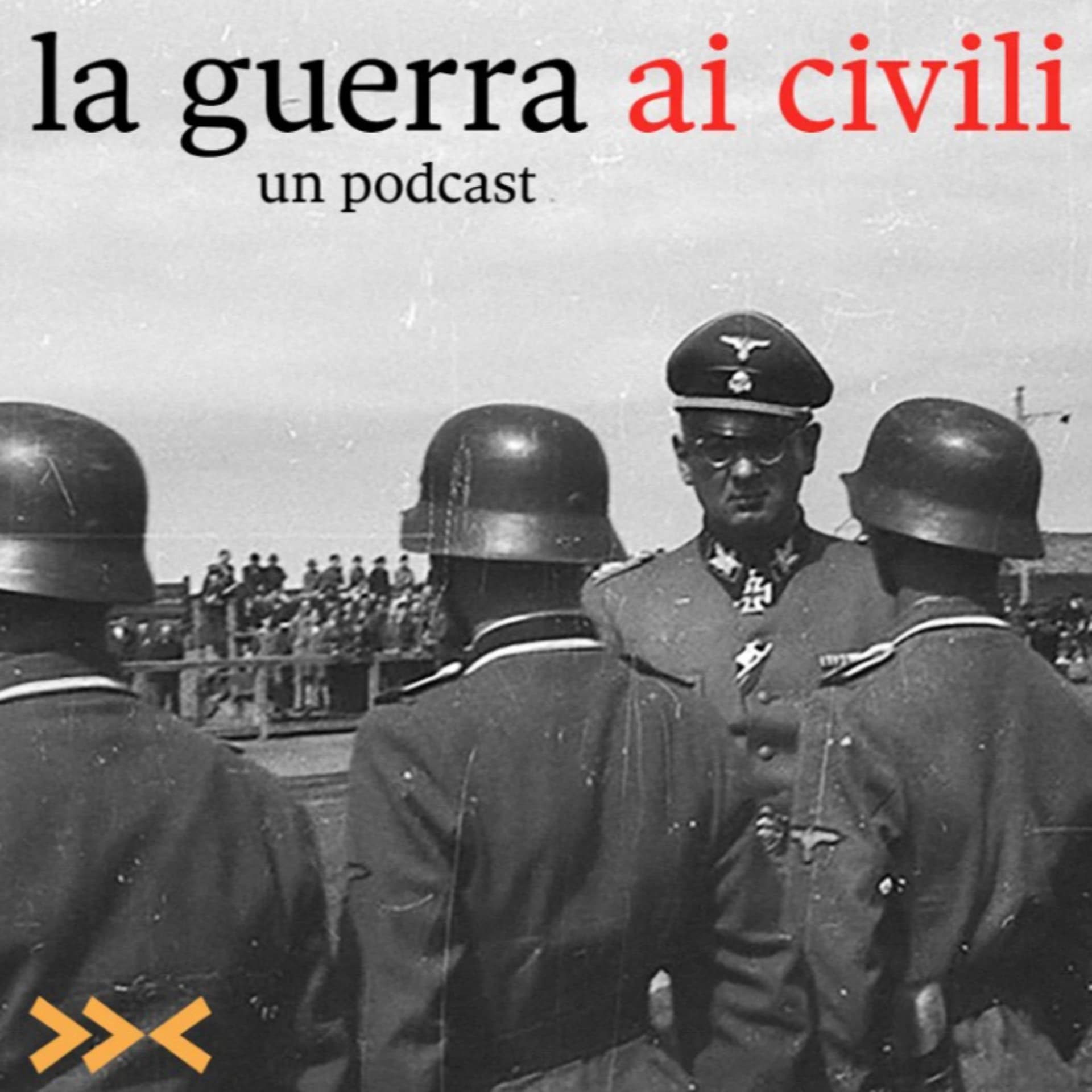 La Guerra ai Civili - Podcasts