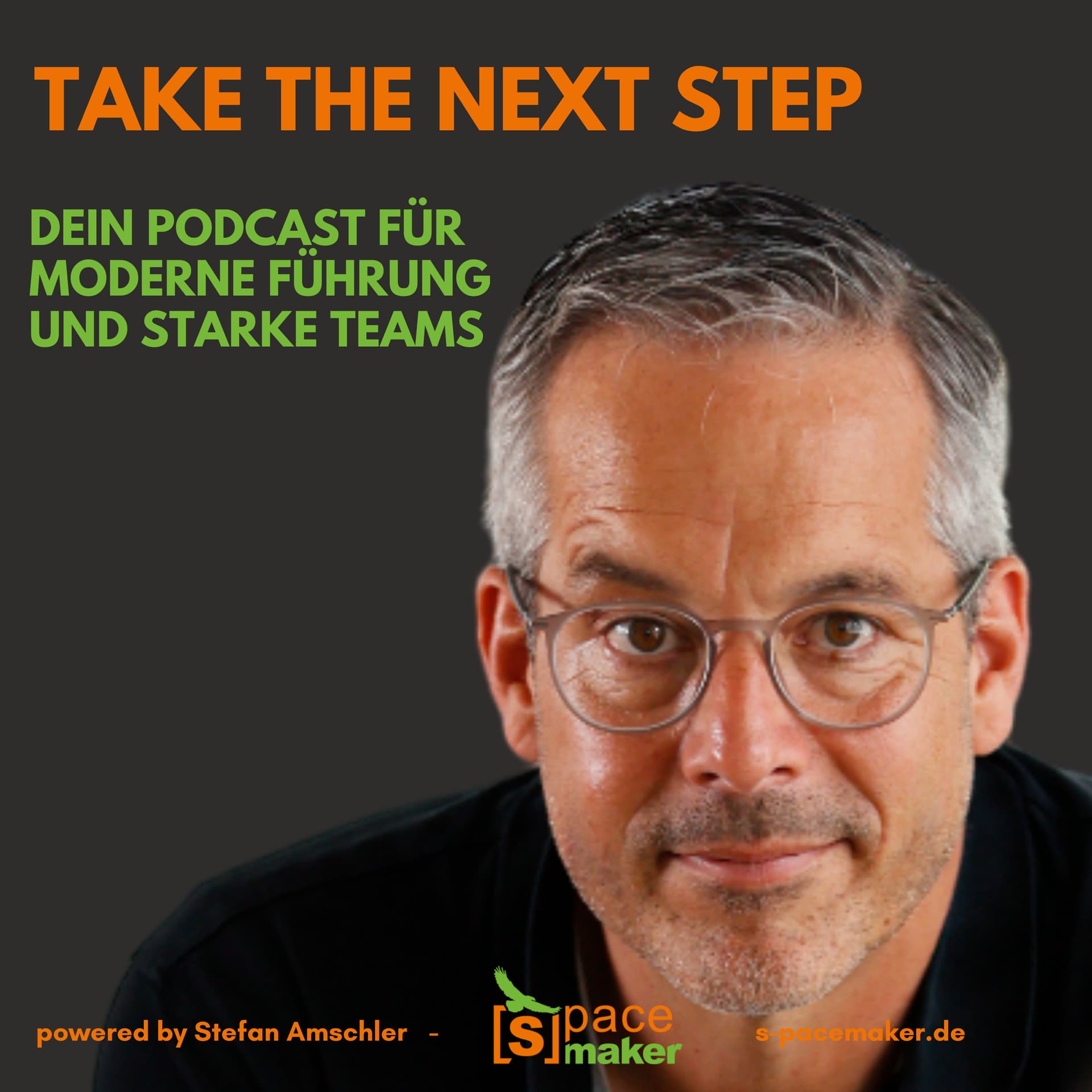 Take The Next Step - Dein Podcast für moderne Führung und starke Teams - Podcasts