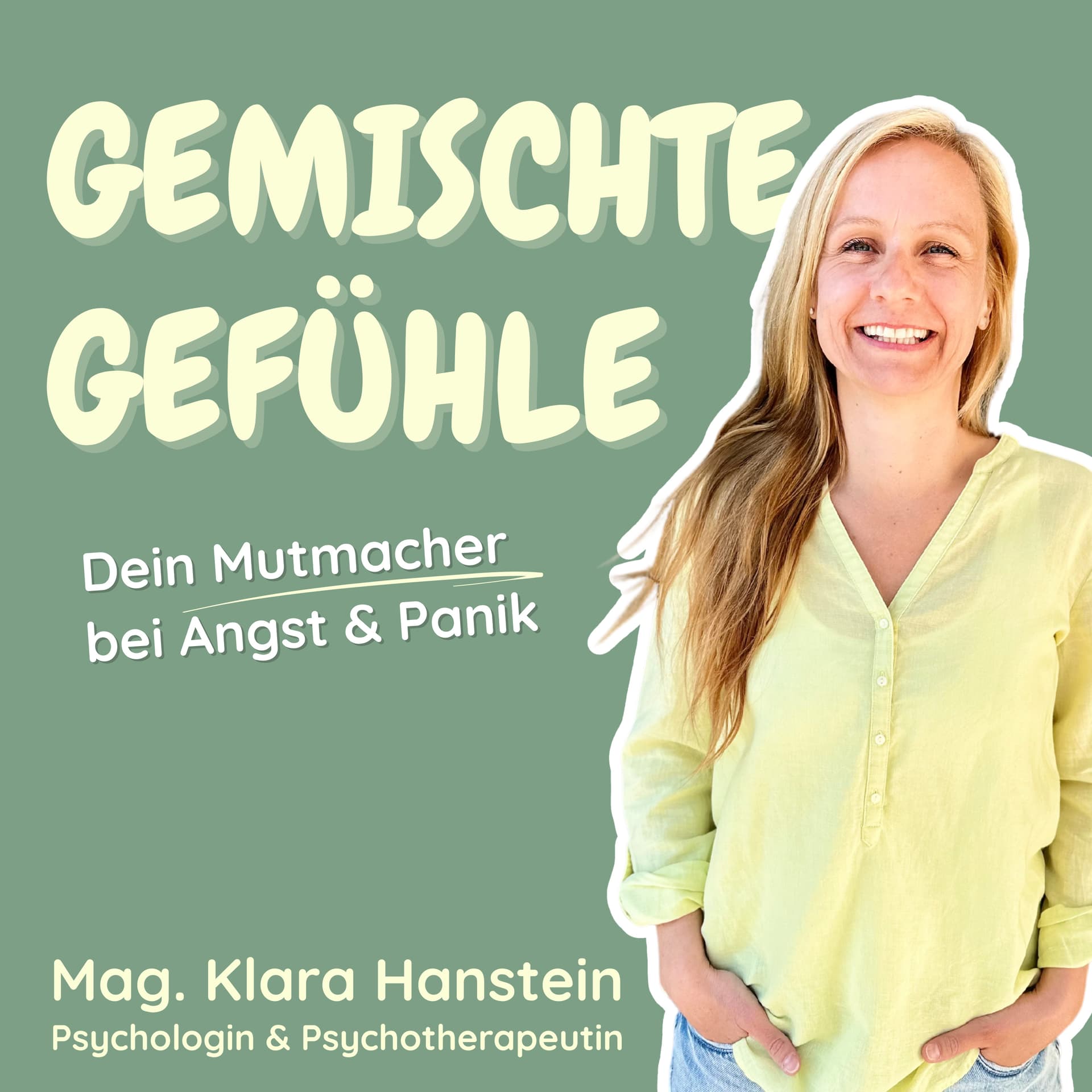Gemischte Gefühle - Dein Mutmacher bei Angst & Panik - Podcasts