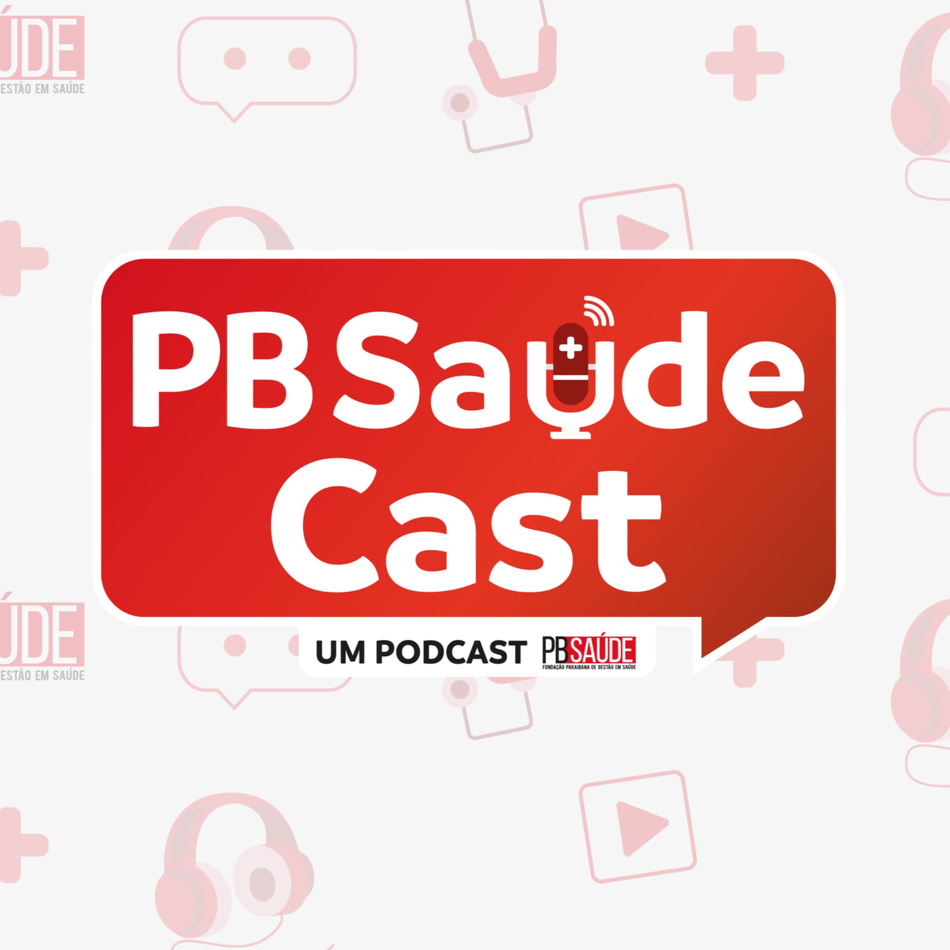 PB Saúde Cast - Podcasts