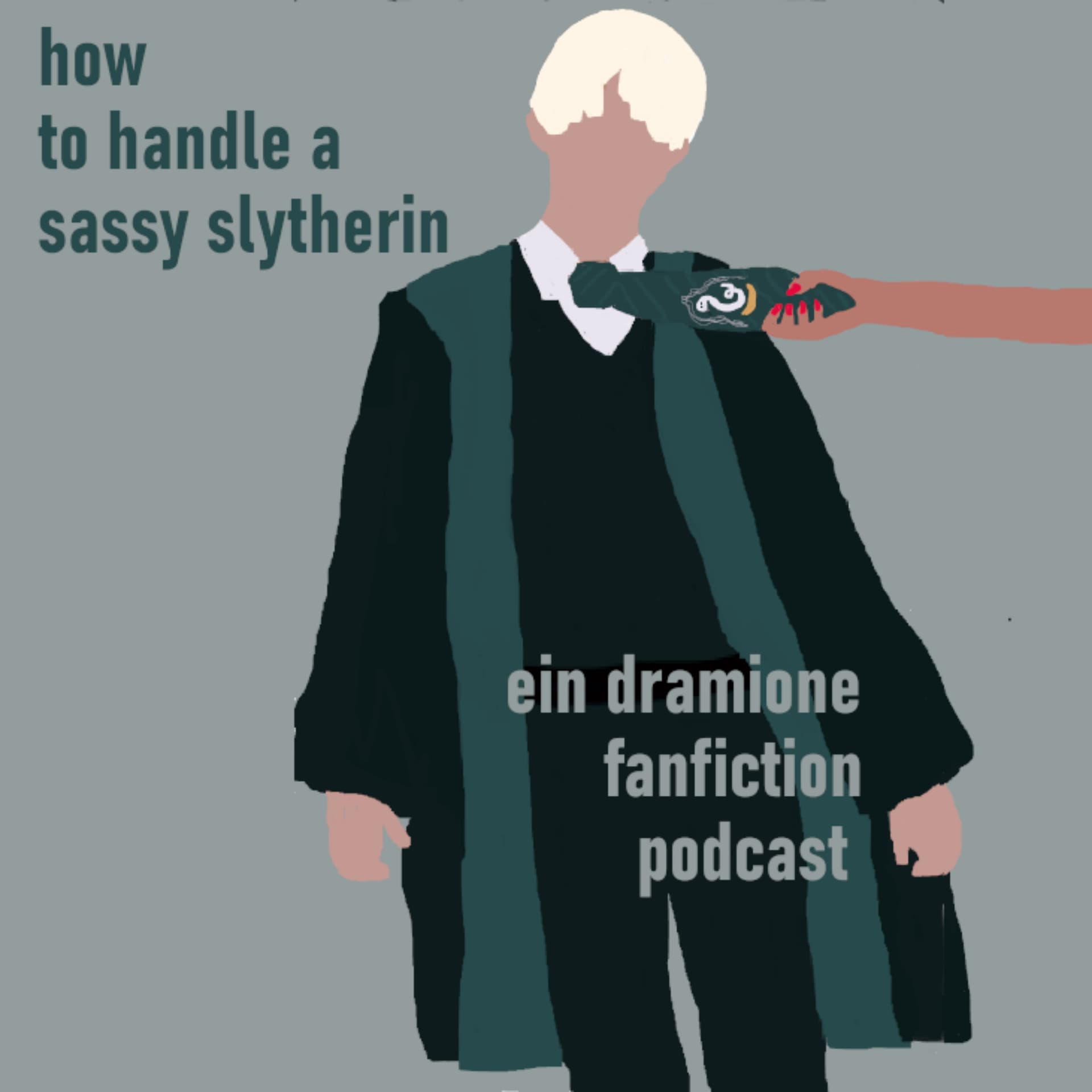 how to handle a sassy slytherin - ein dramione fanfiction podcast - Podcasts