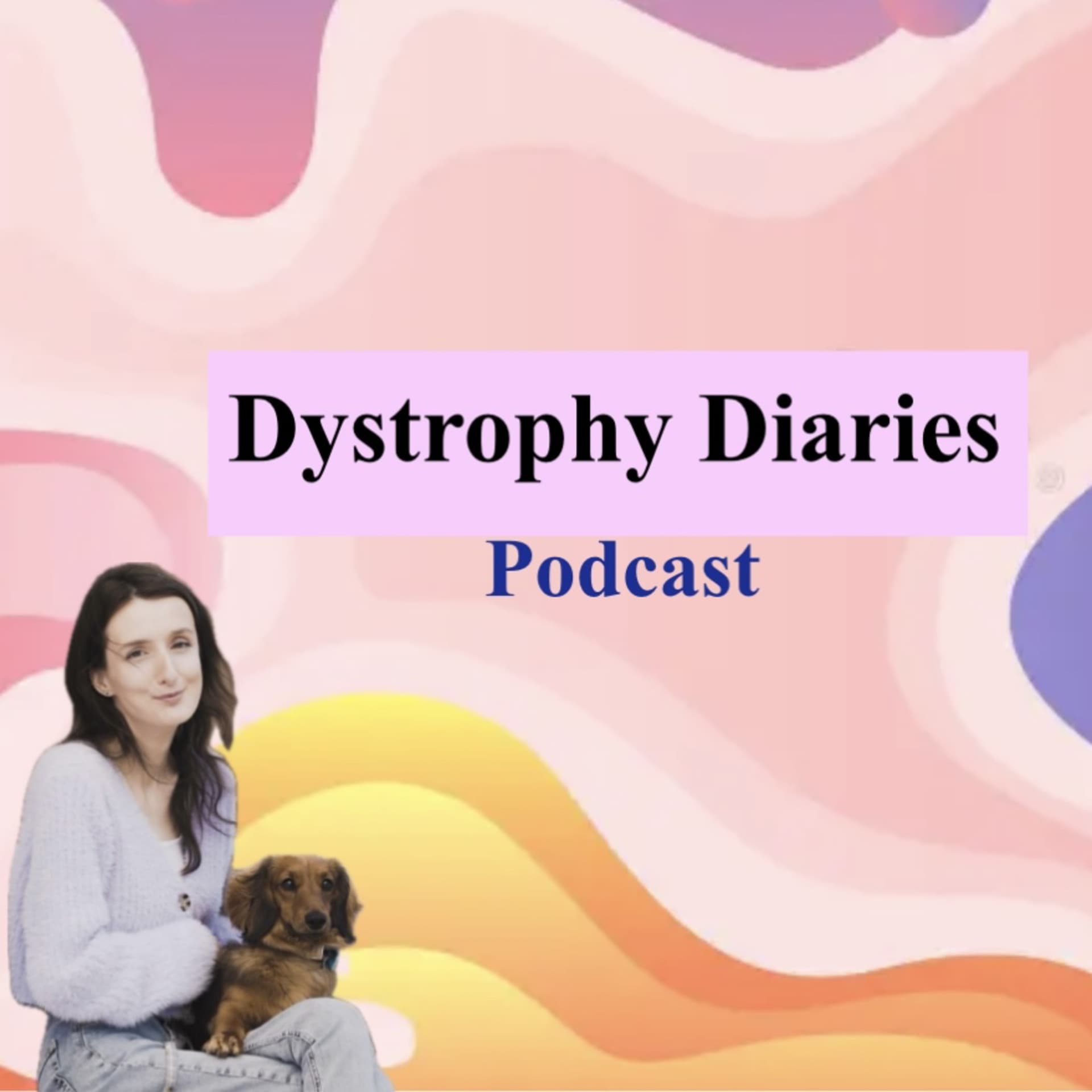 Dystrophy Diaries - Podcasts