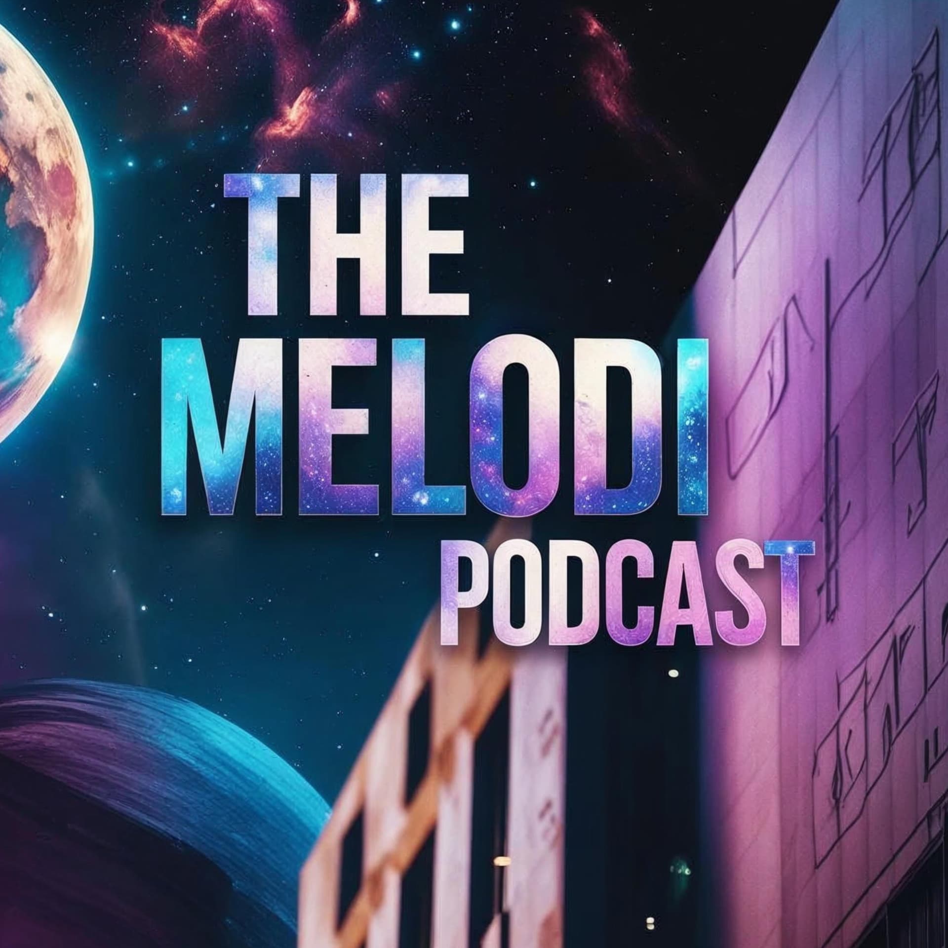 The Melodi Podcast - Podcasts