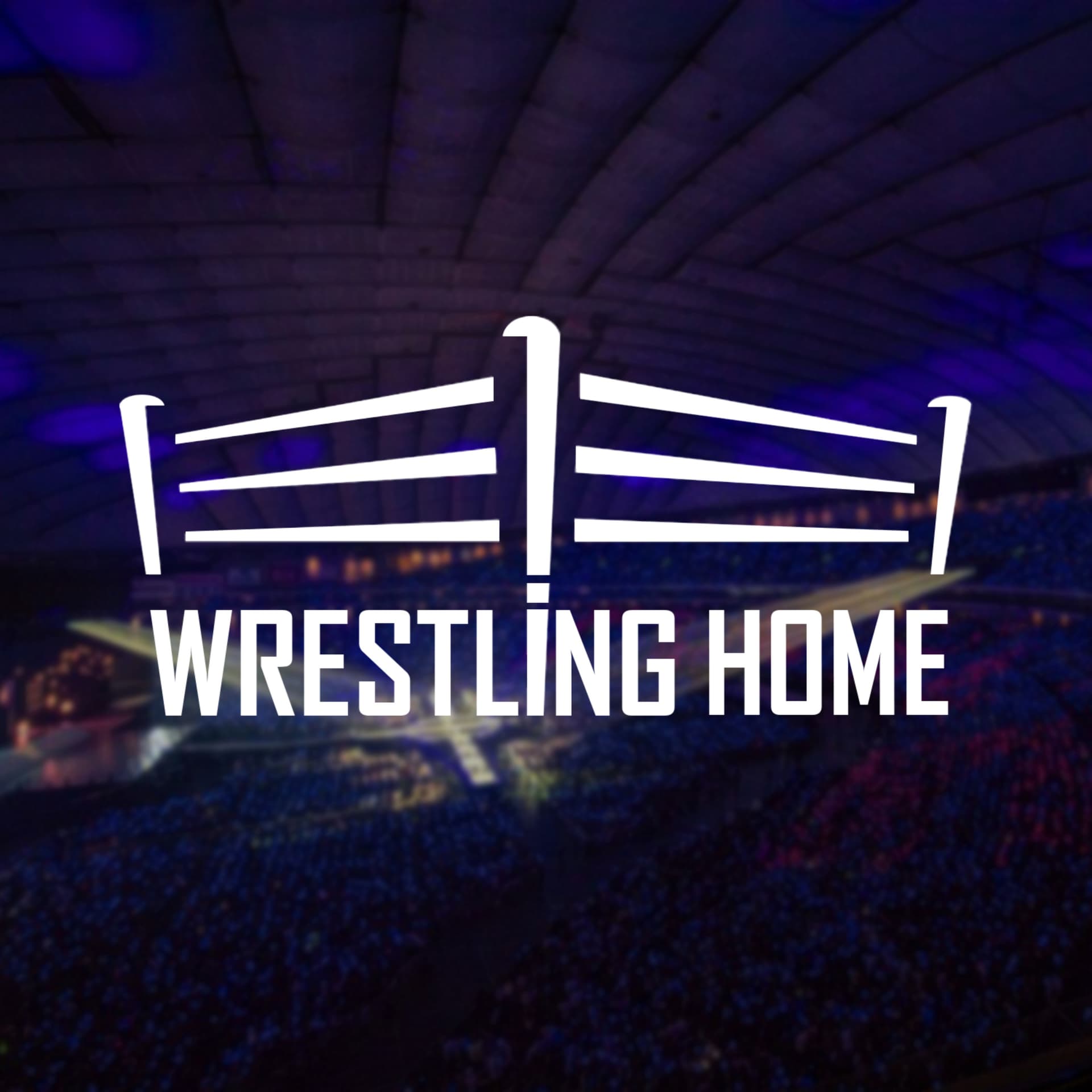 Wrestling Home - Podcasts