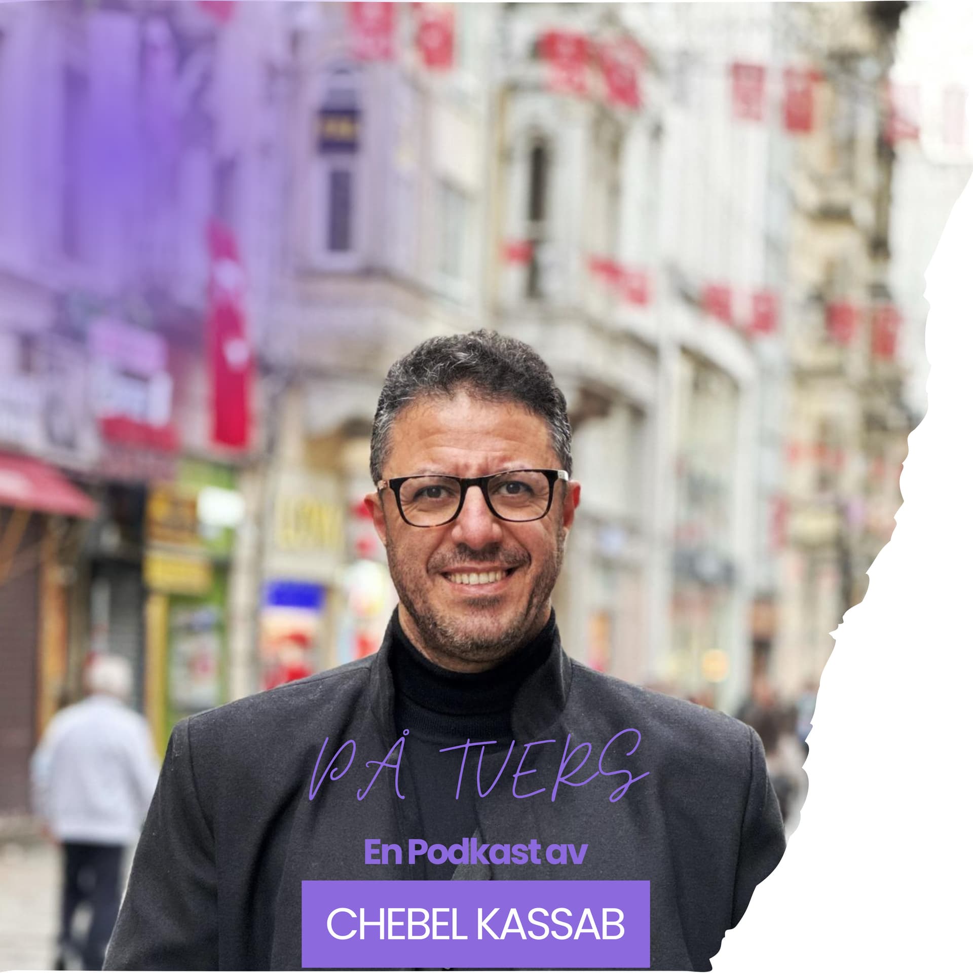På Tvers - En podkast av Chebel Kassab - Podcasts