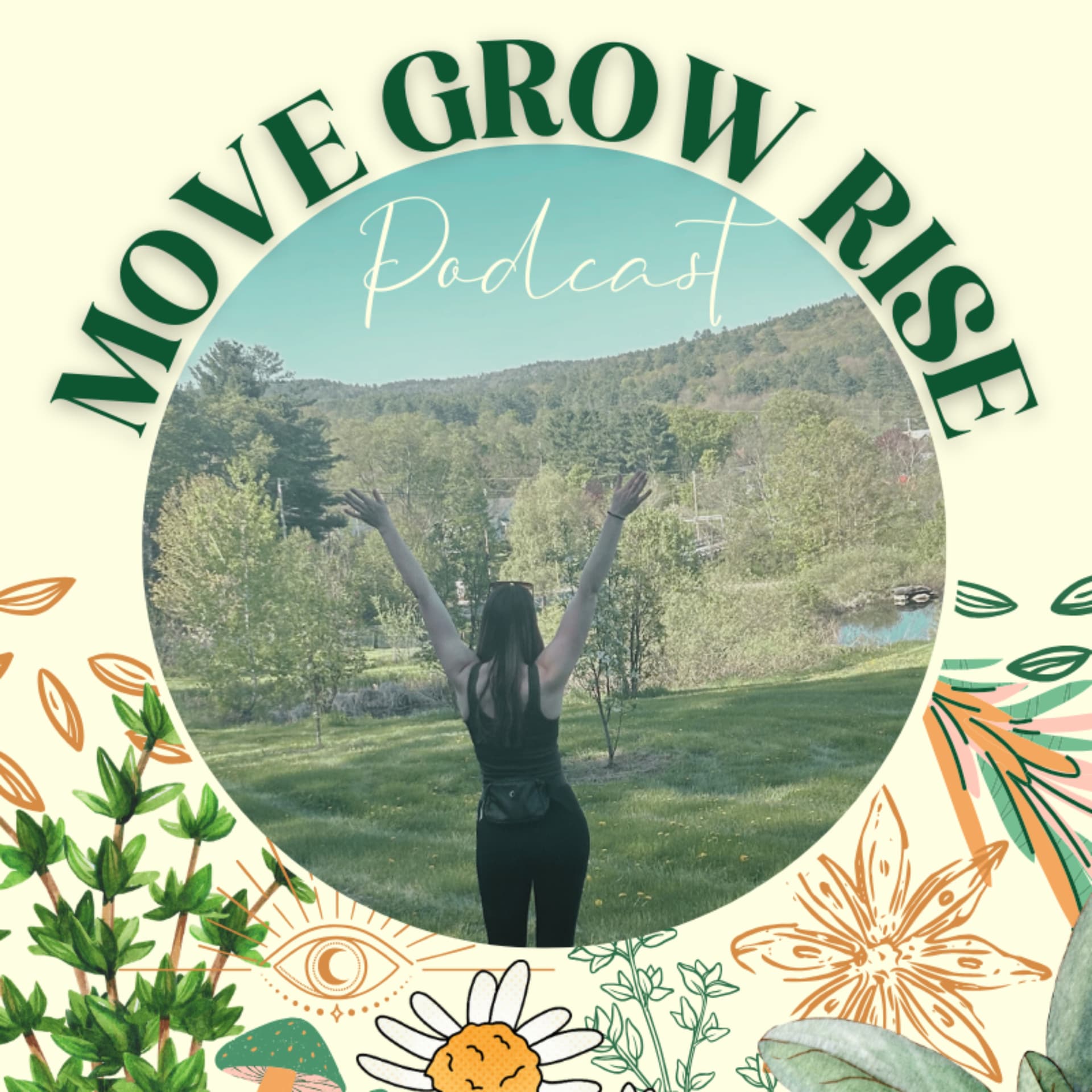 Move Grow Rise - Podcasts
