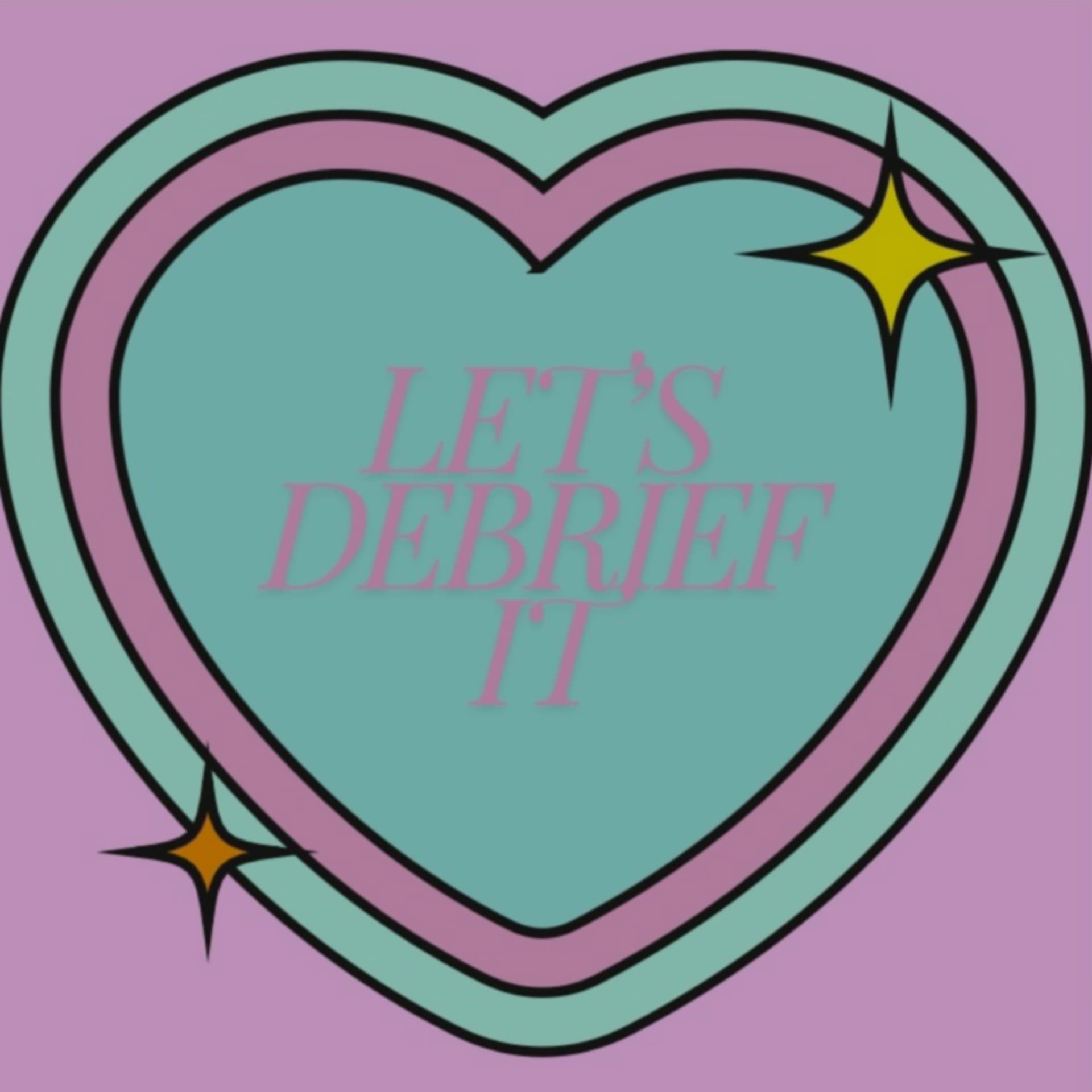 Let's Debrief It - Podcasts