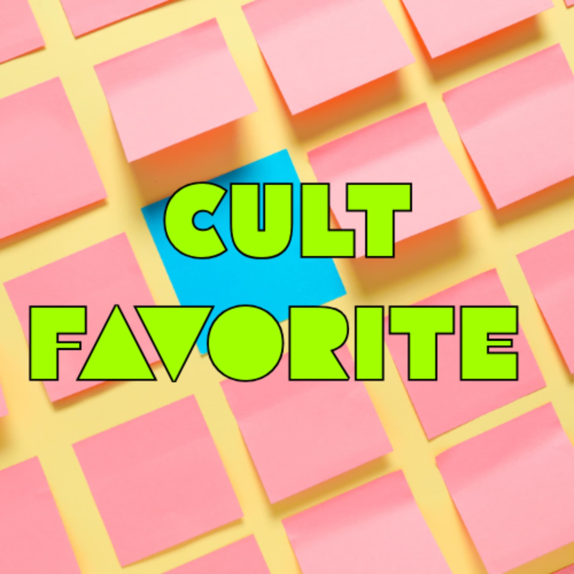Cult Favorite - Podcasts