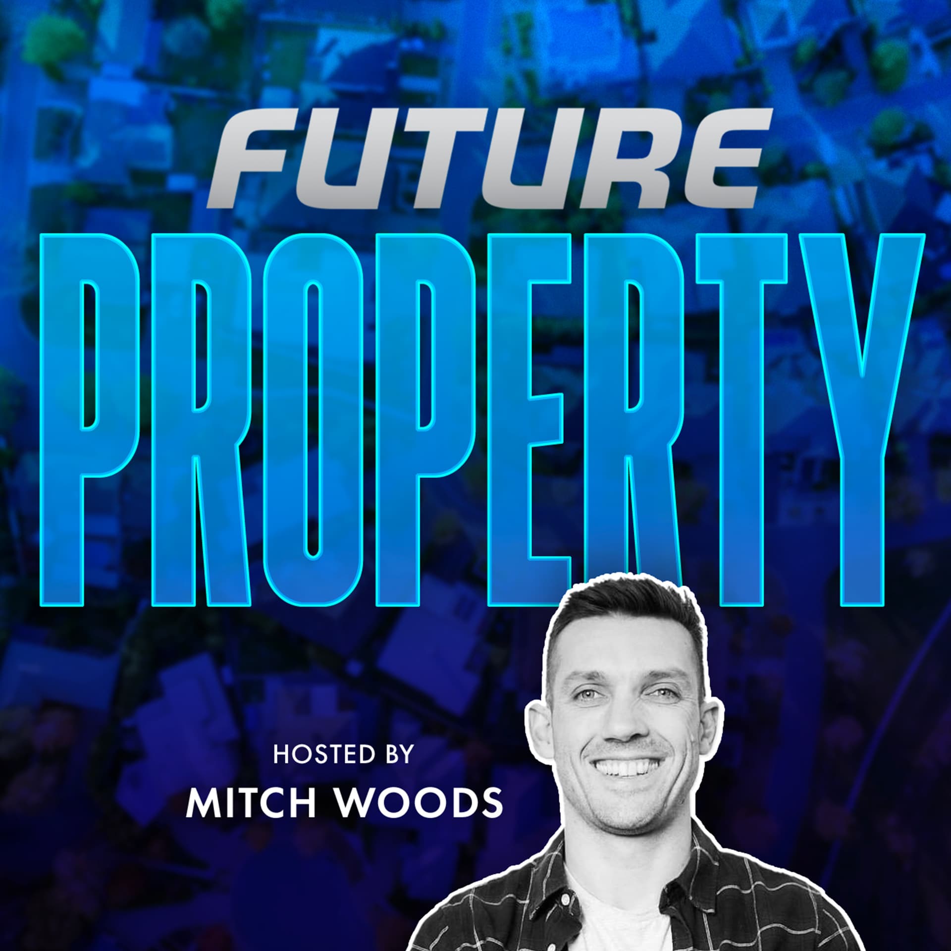 Future Property - Podcasts