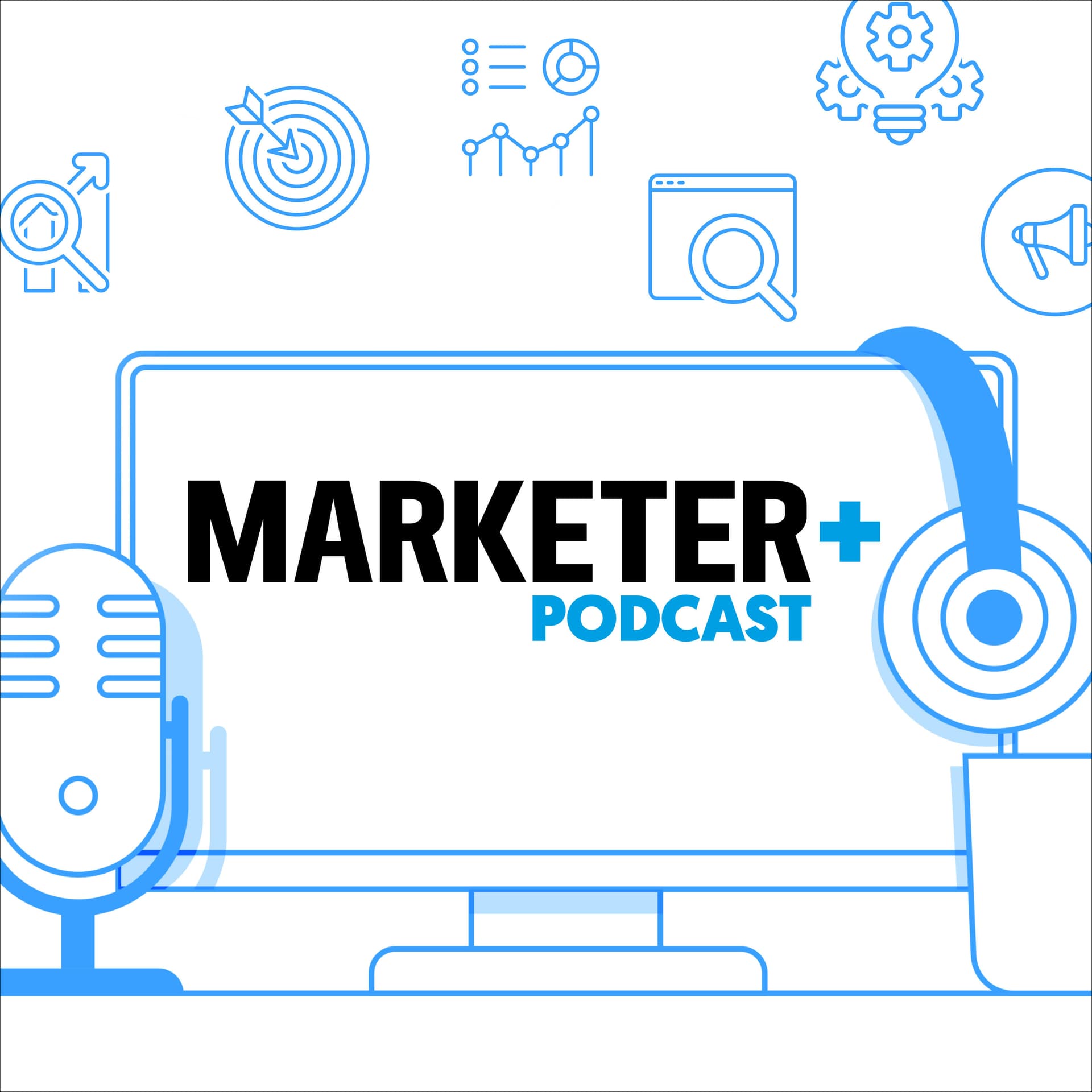 Marketer+ Podcast - Podcasts