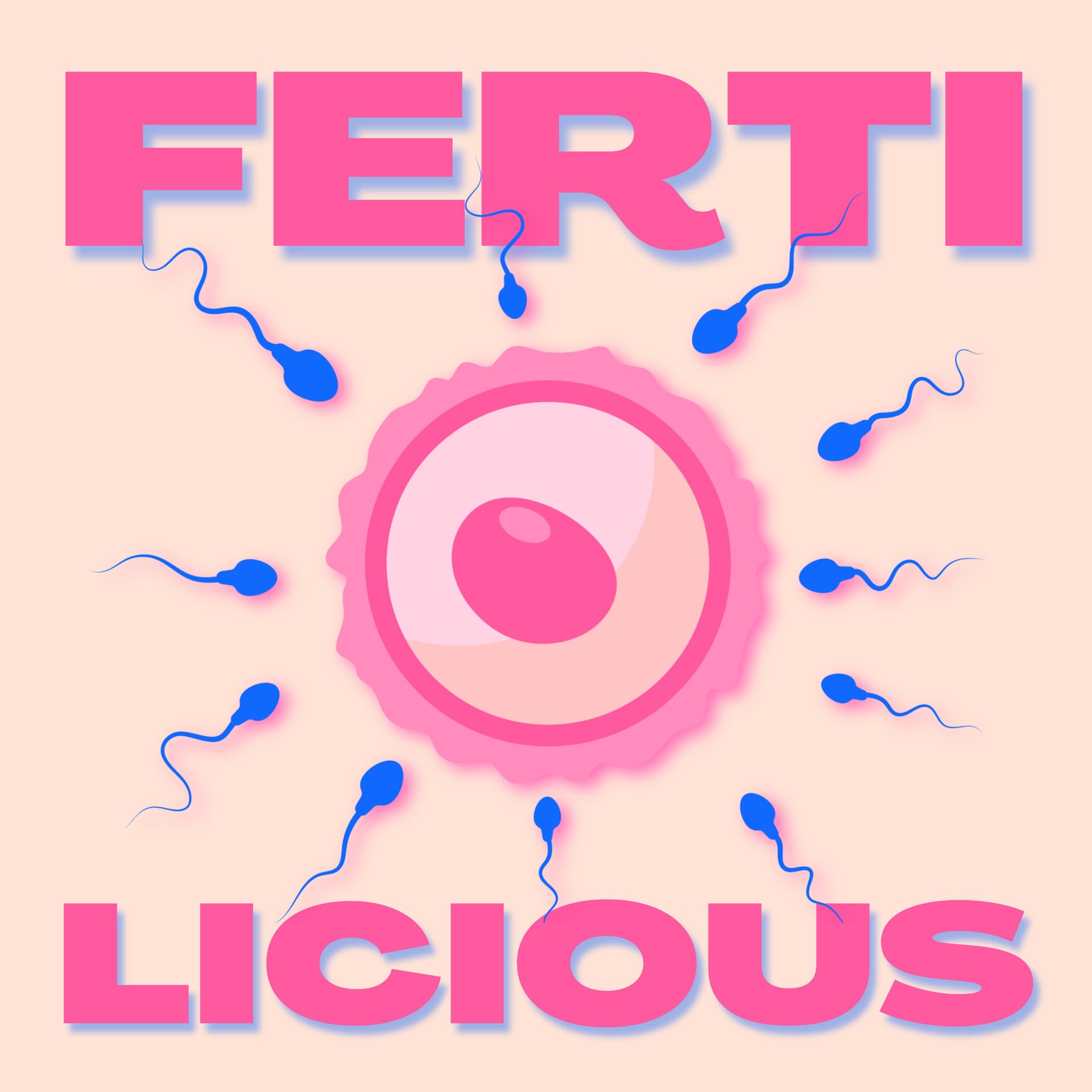 FERTILICIOUS | Der Fruchtbarkeits- und Kinderwunsch Talk - Podcasts