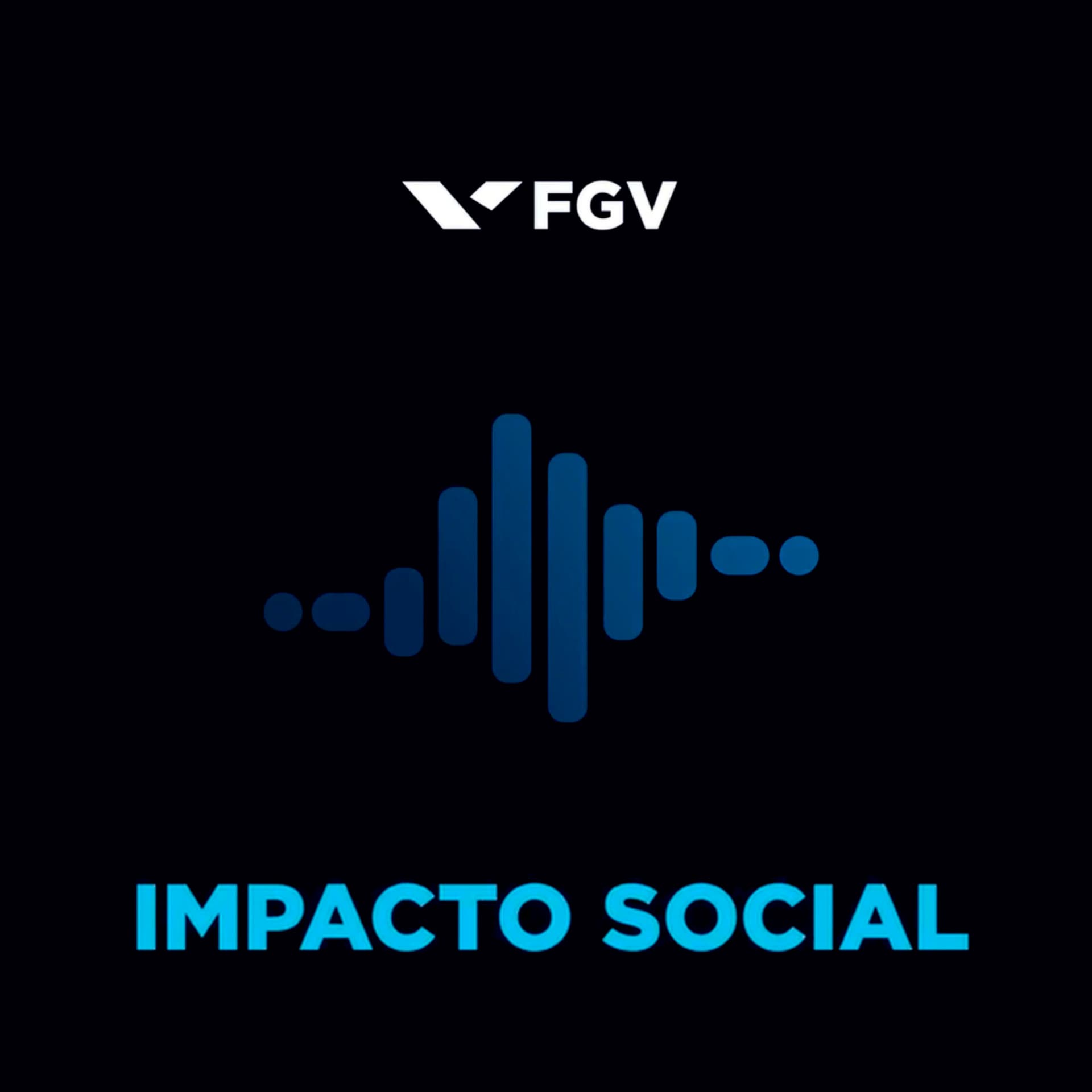 Impacto Social FGV - Podcasts
