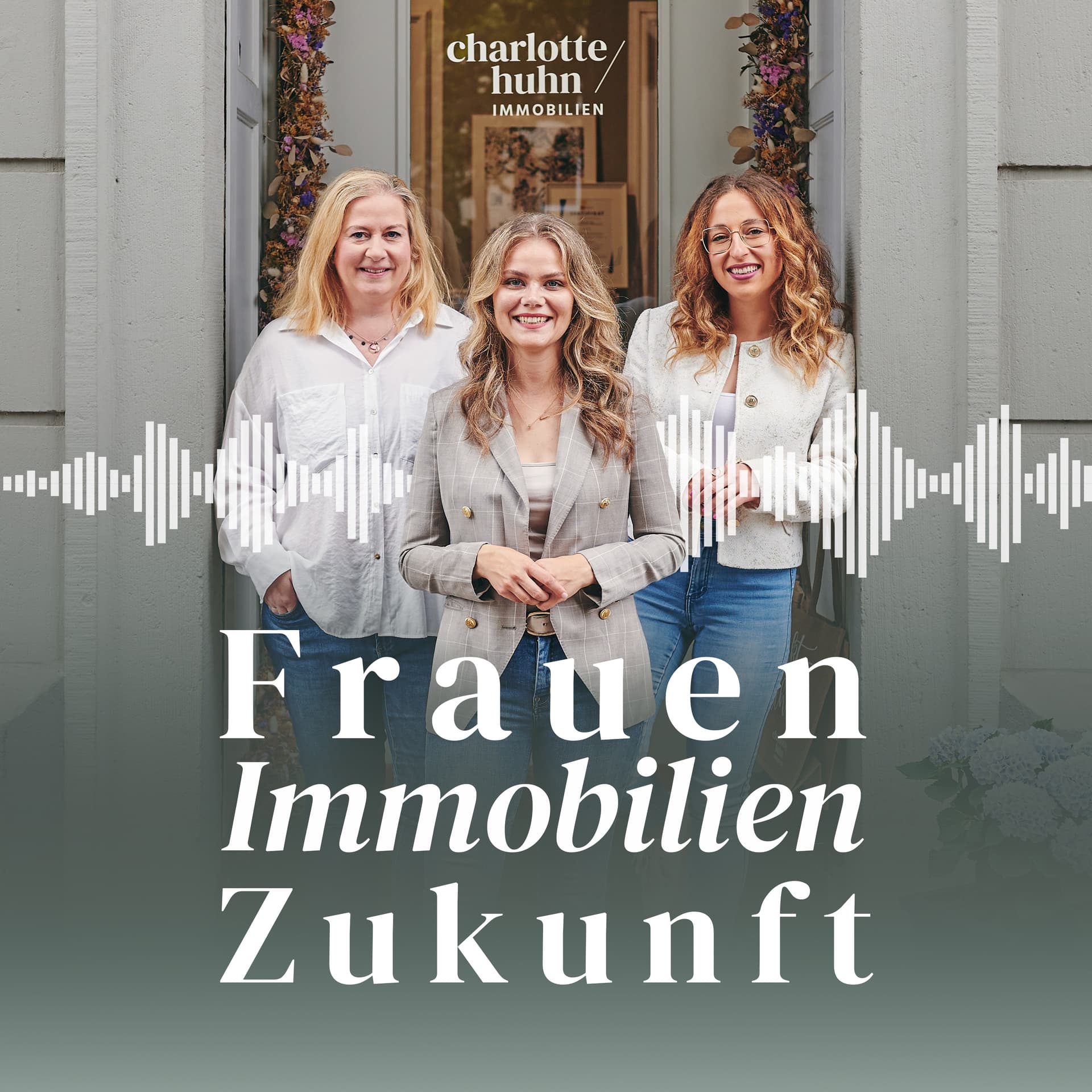 Frauen. Immobilien. Zukunft. - Immobilienpodcast mit Charlotte Huhn Immobilien - Podcasts