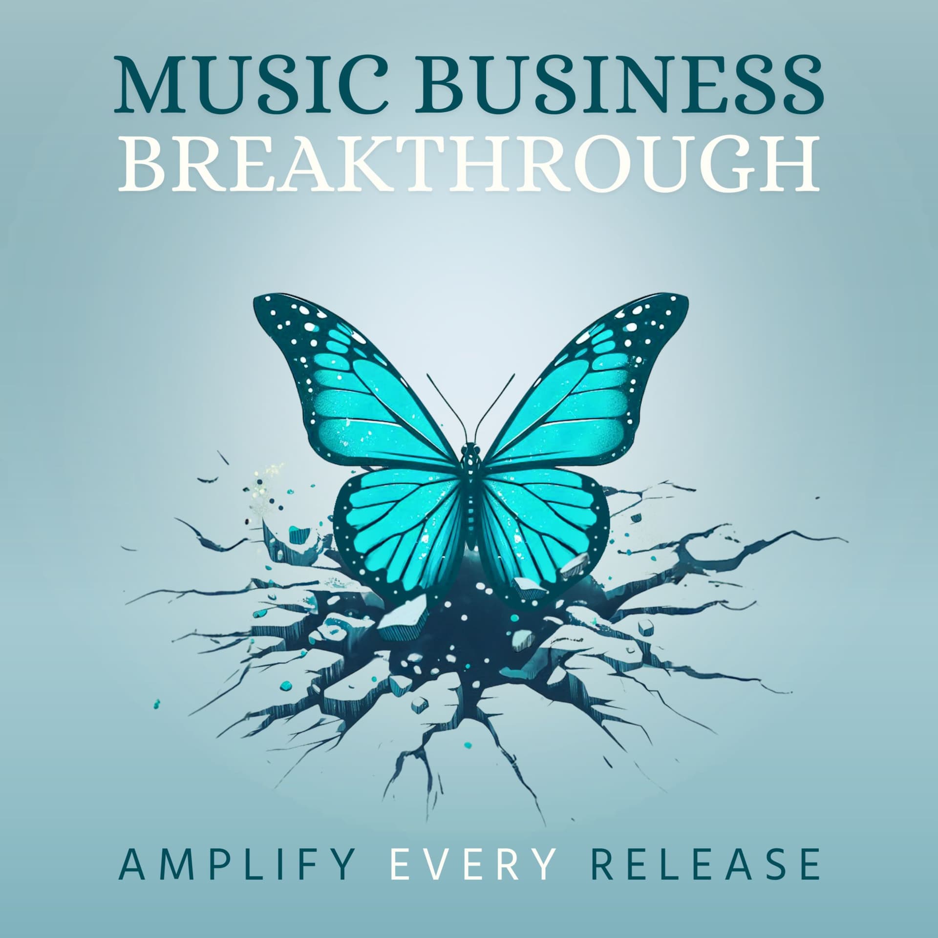 Music Business Breakthrough: Amplify Every Release - Podcasts