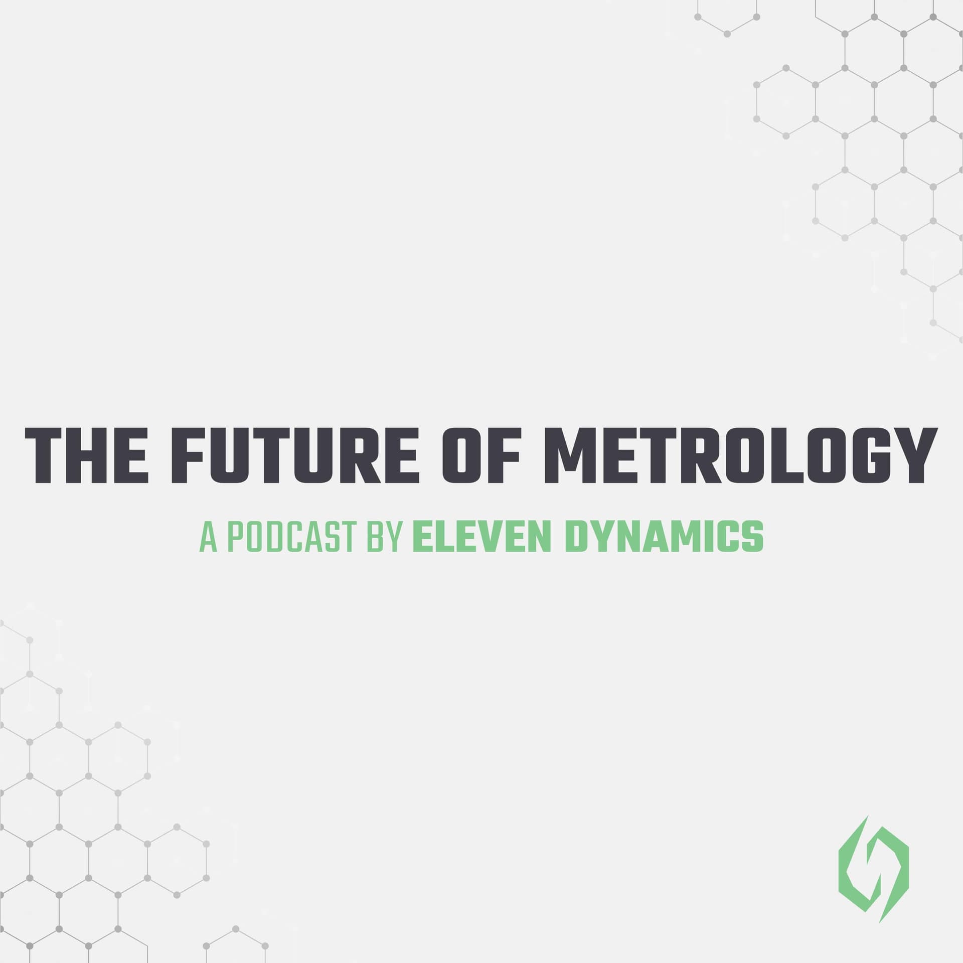 The Future of Metrology - Podcasts