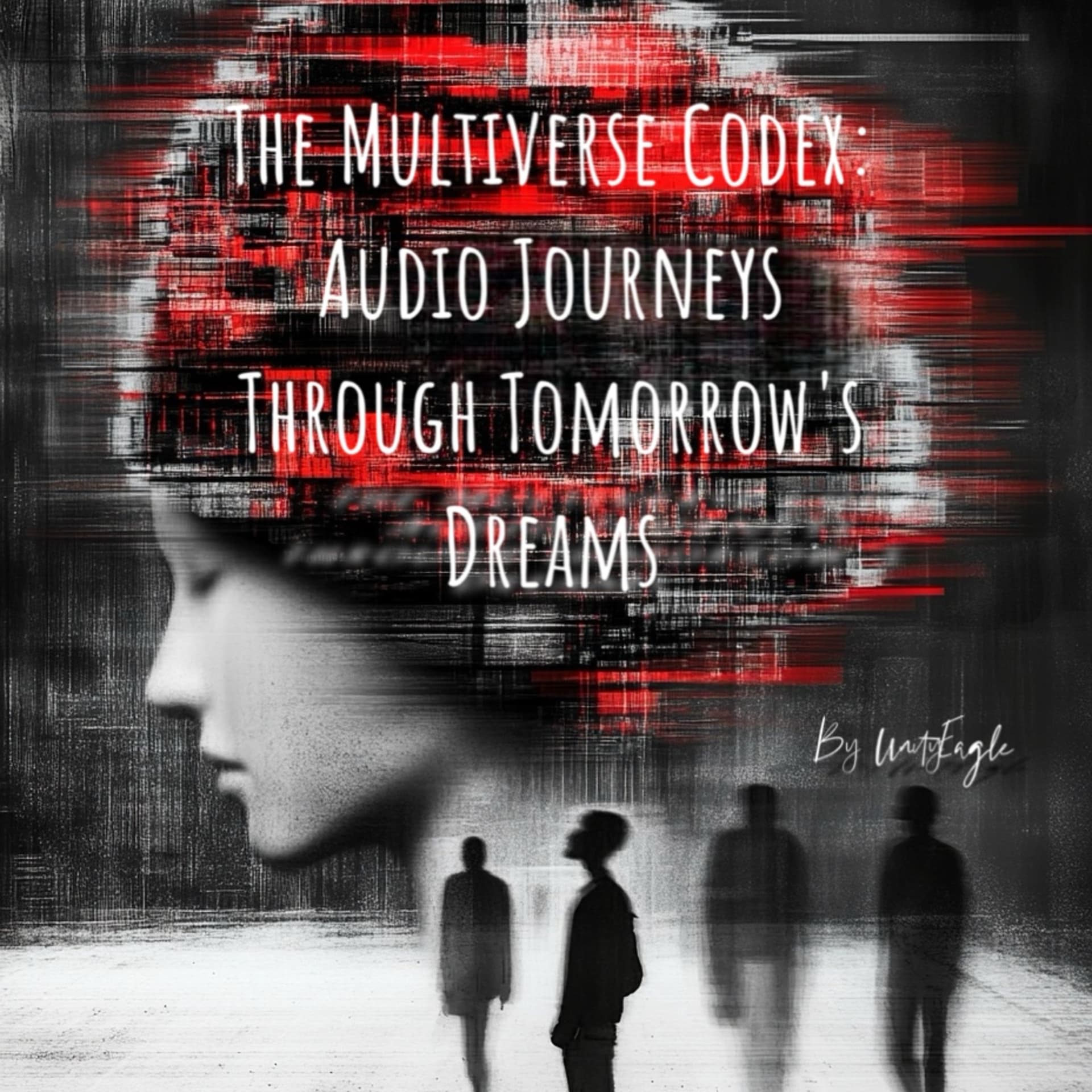 The Multiverse Codex: Audio Journeys Through Tomorrow's Dreams - Podcasts