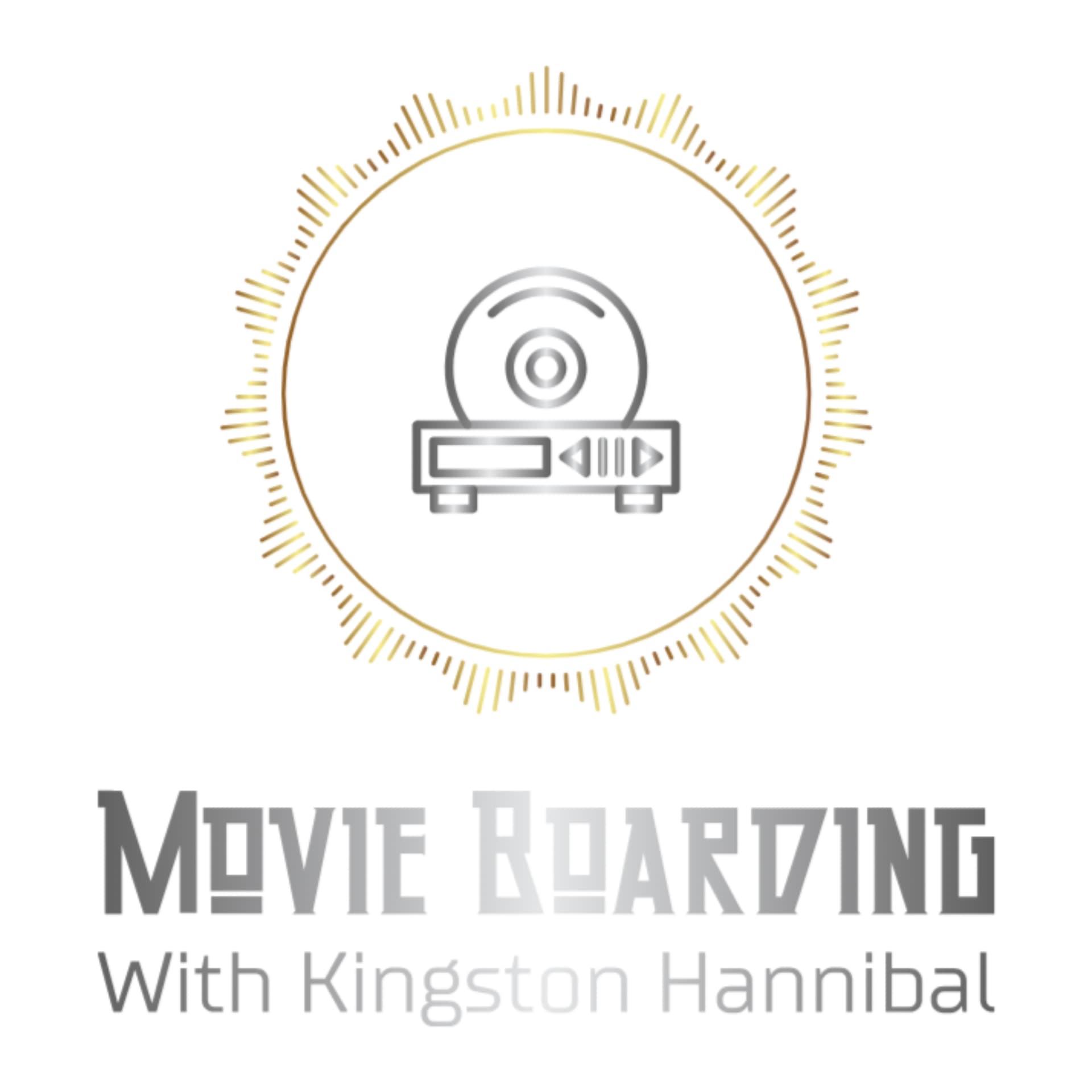Movie Boarding with Kingston Hannibal - Podcasts
