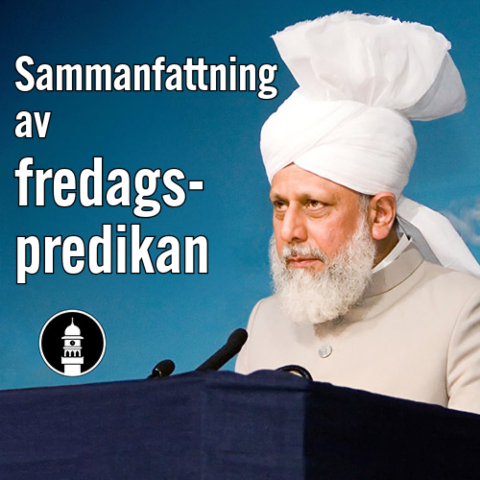 Sammanfattning av fredagspredikan - Podcasts