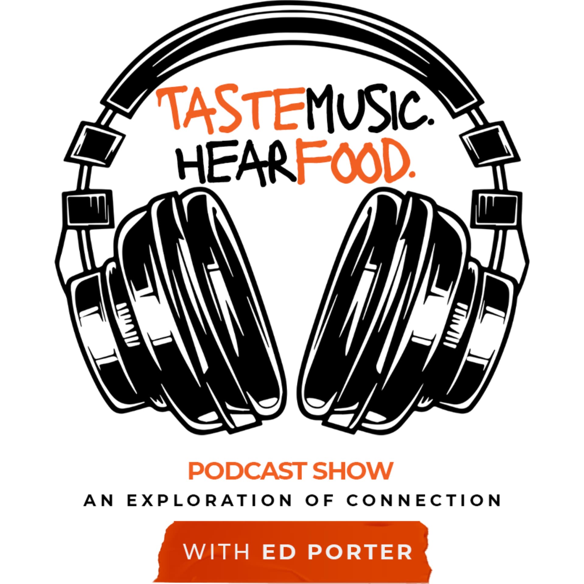 Taste Music Hear Food Podcast Show - Podcasts
