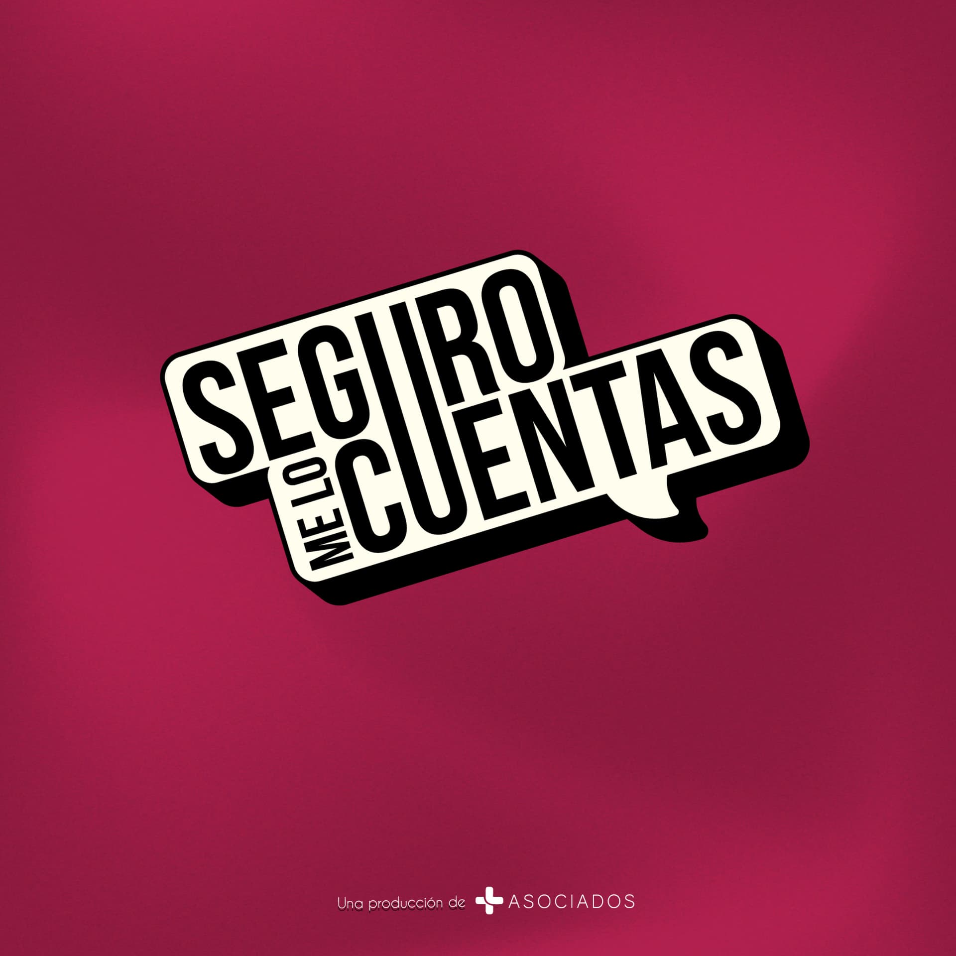 SEGURO ME LO CUENTAS - Podcasts
