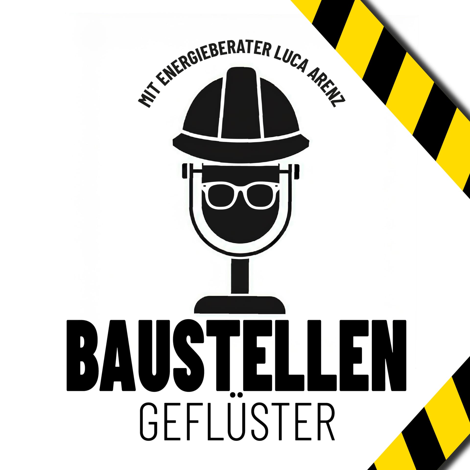 BaustellenGeflüster - mit Energieberater Luca Arenz - Podcasts