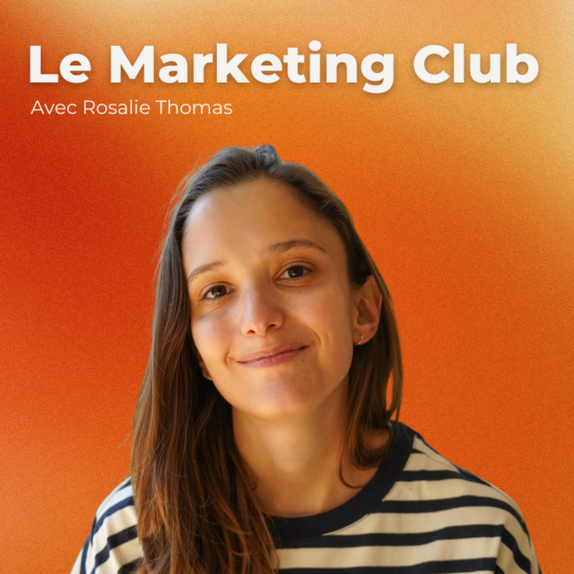 Le Marketing Club - Podcasts